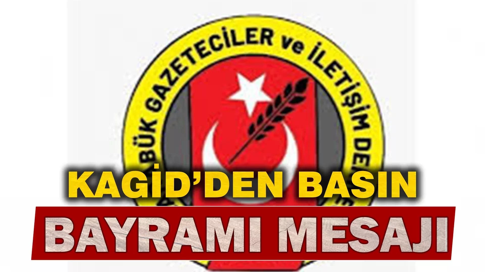 Karabük’te Gazeteciler Basın Bayramı’nda Buluştu