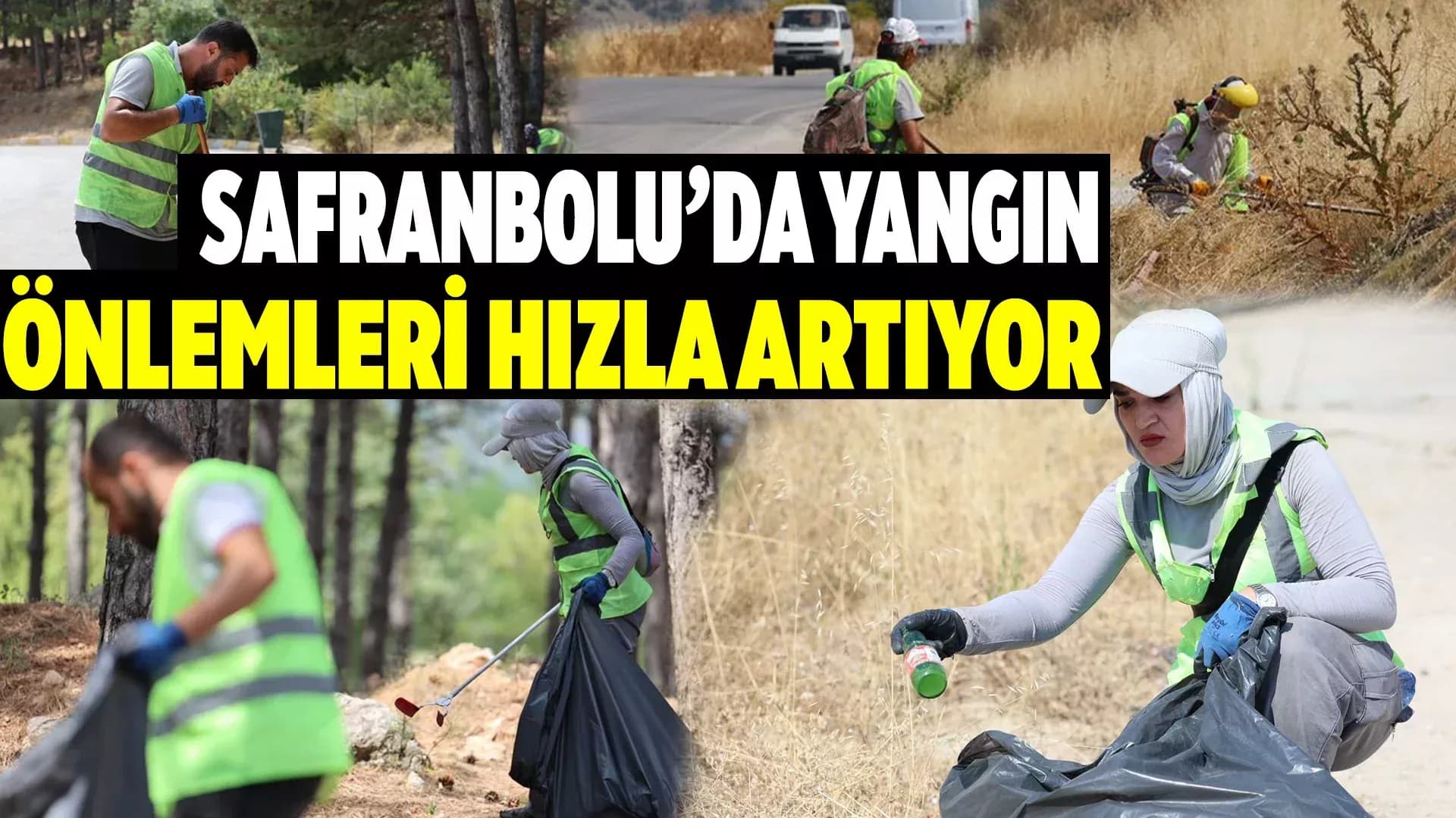 Safranbolu’da Yangın Riskine Karşı Önlemler