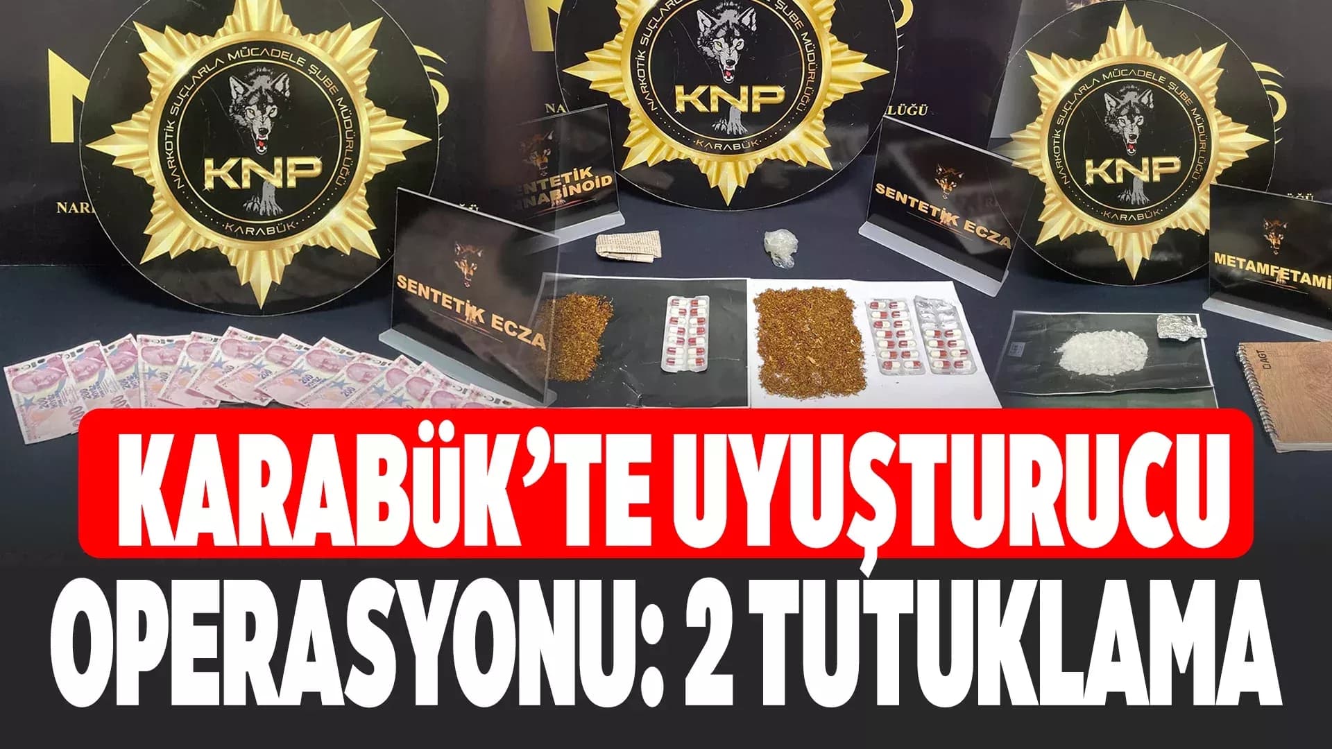Karabük'te uyuşturucu operasyonlarında 2 kişi tutuklandı