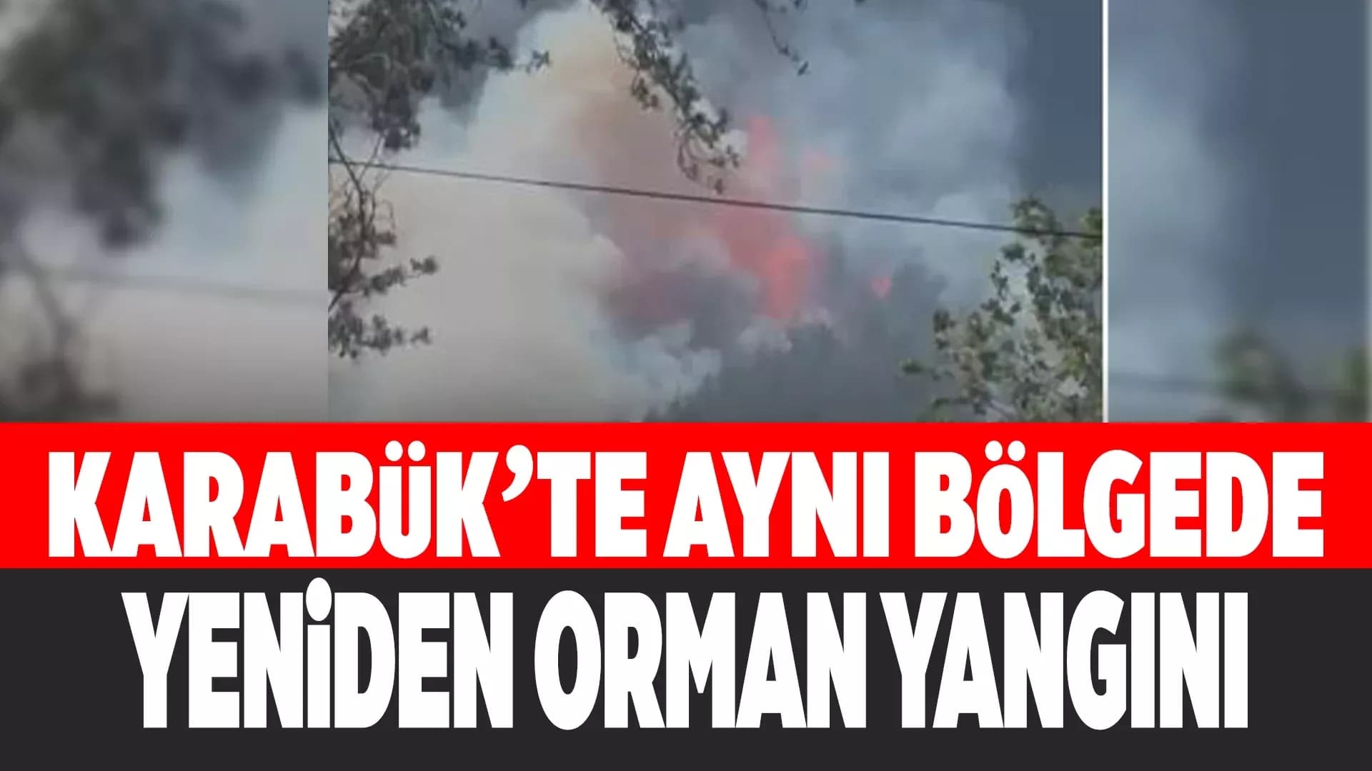 Karabük'te Aynı Bölgede İkinci Yangın