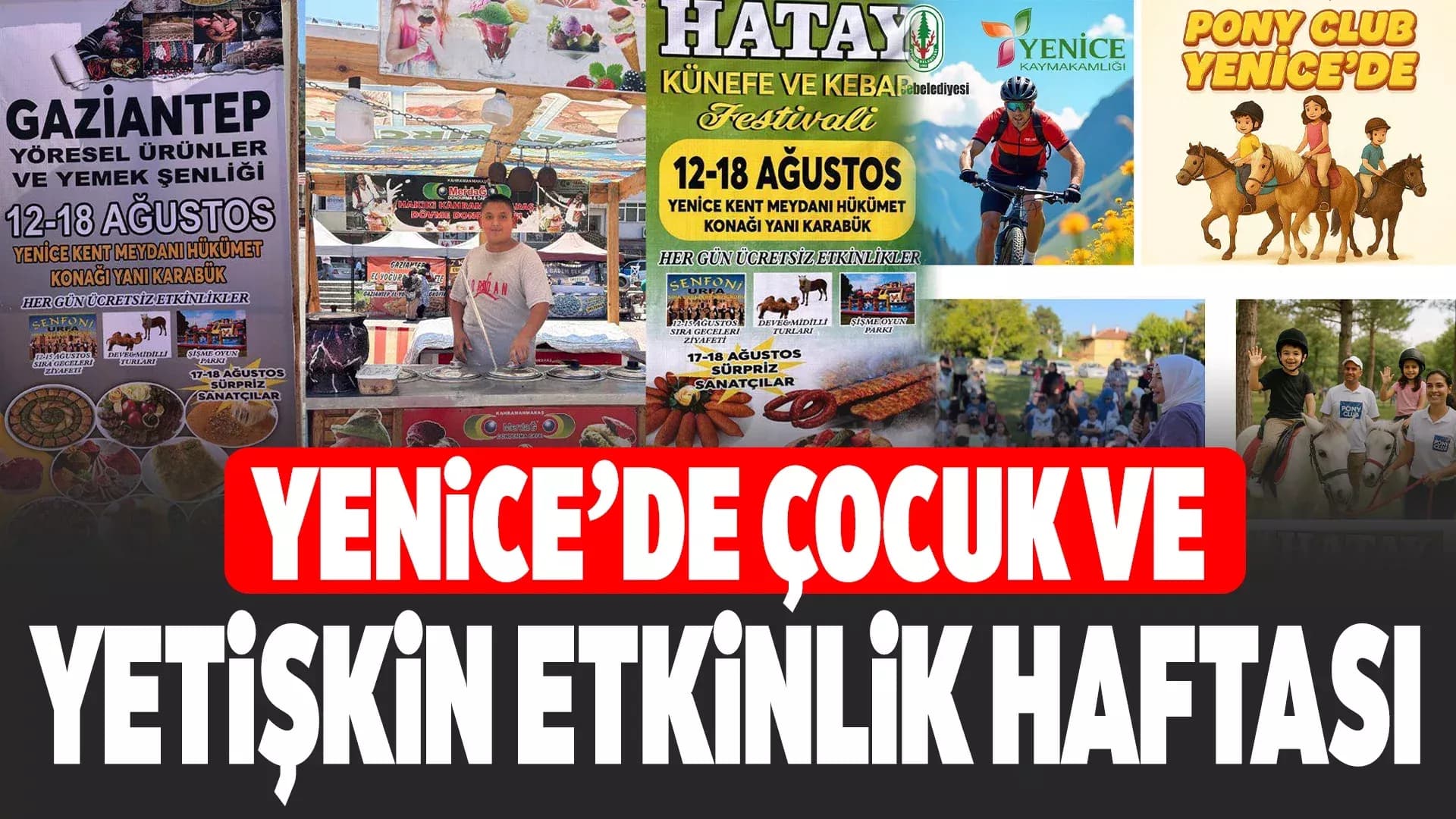 Yenice’de Festival Gibi Hafta