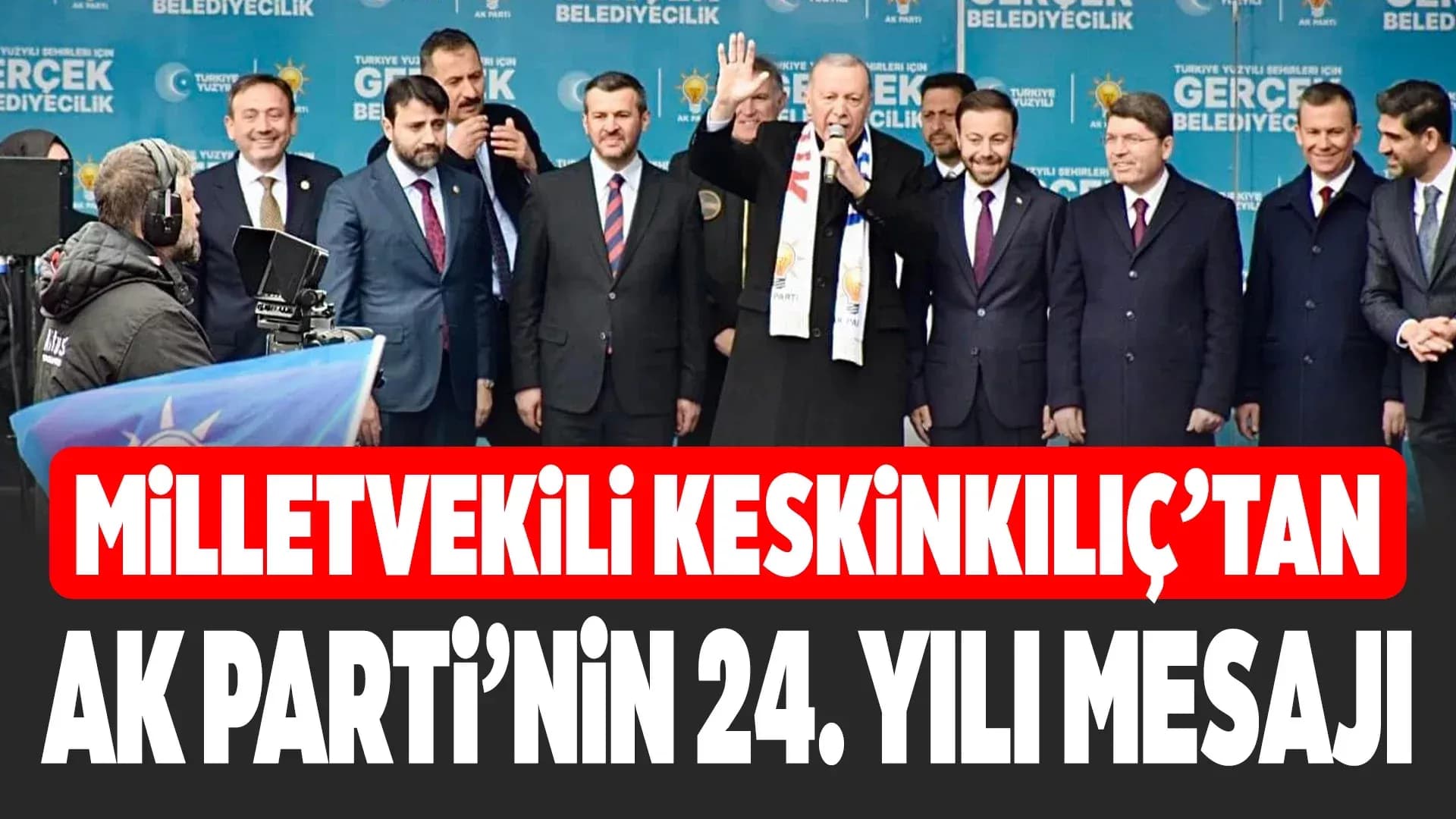 Keskinkılıç: "Nice Ak Yıllara, Nice Büyük Başarılara"