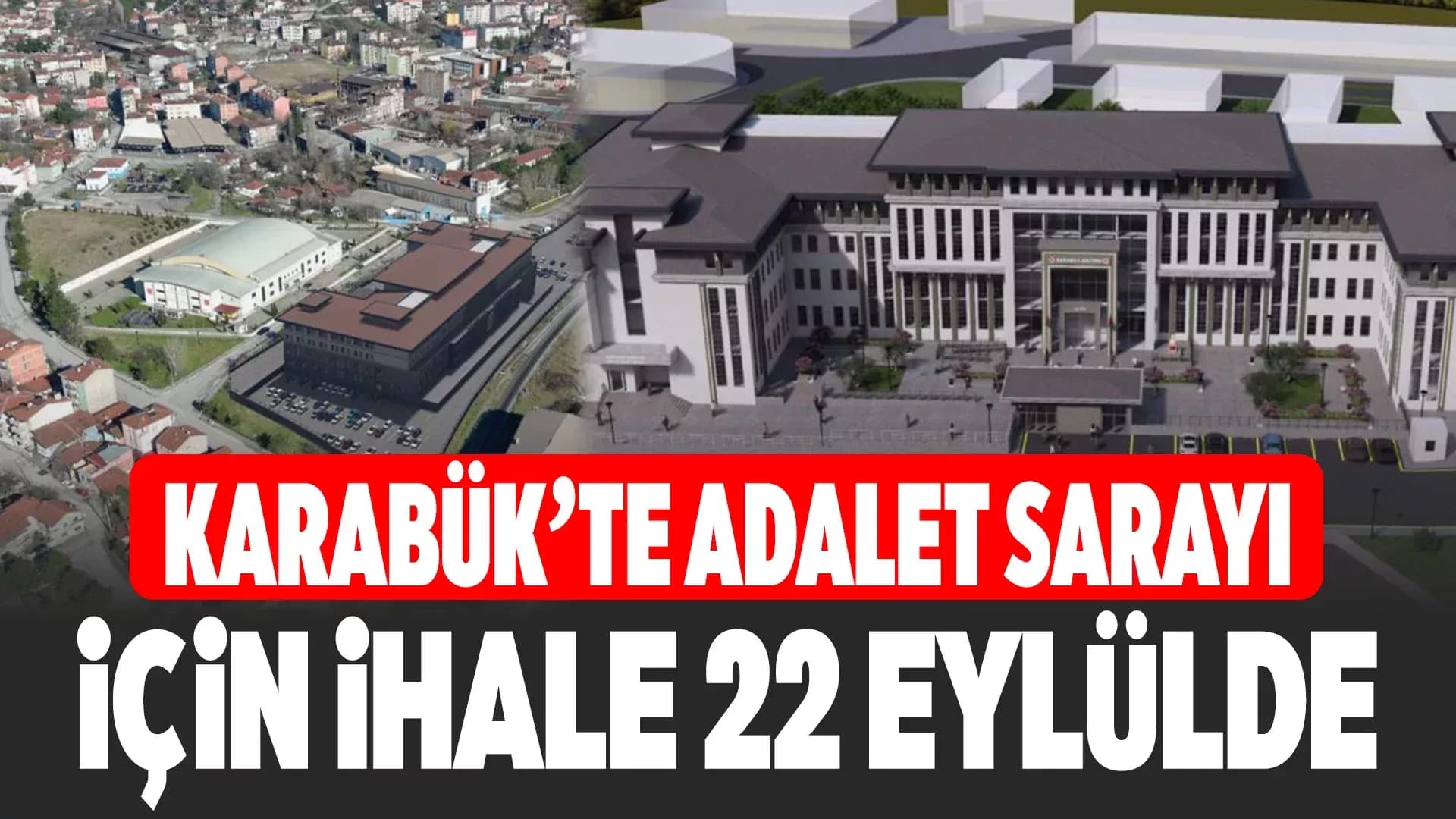 Yeni Adalet Sarayının İhalesi 22 Eylül'de Yapılacak