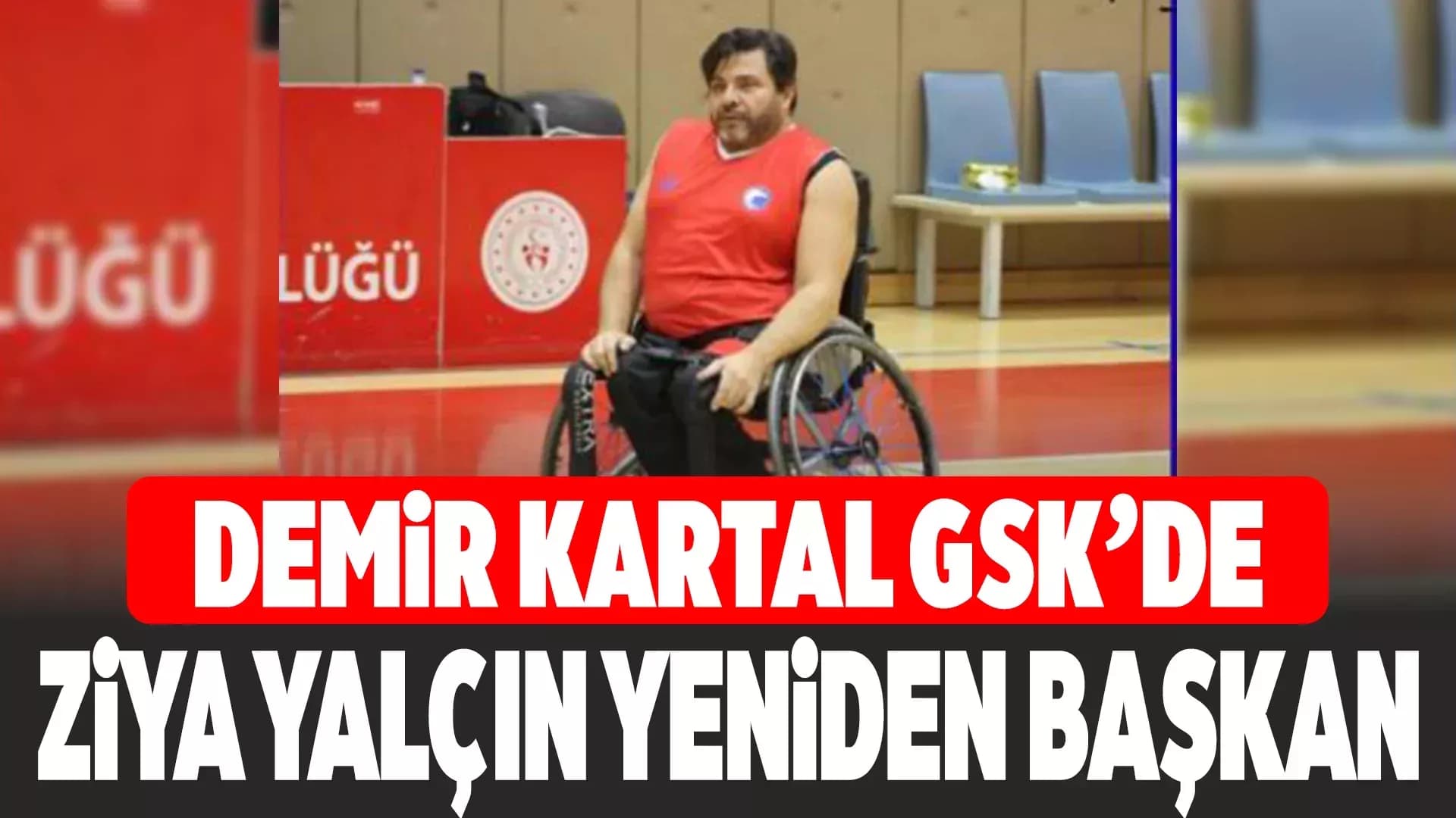 Demir Kartal GSK’de Ziya Yalçın Yeniden Başkan Seçildi