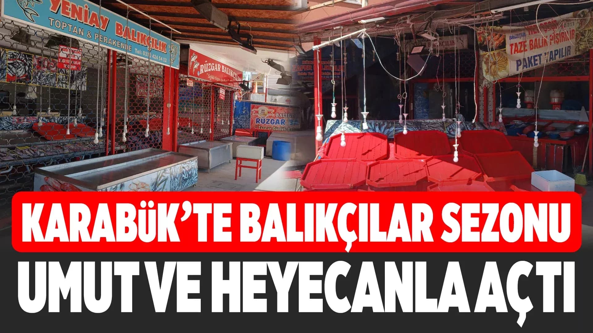 Karabük’te Balıkçı Tezgahları Yeni Sezona Hazır