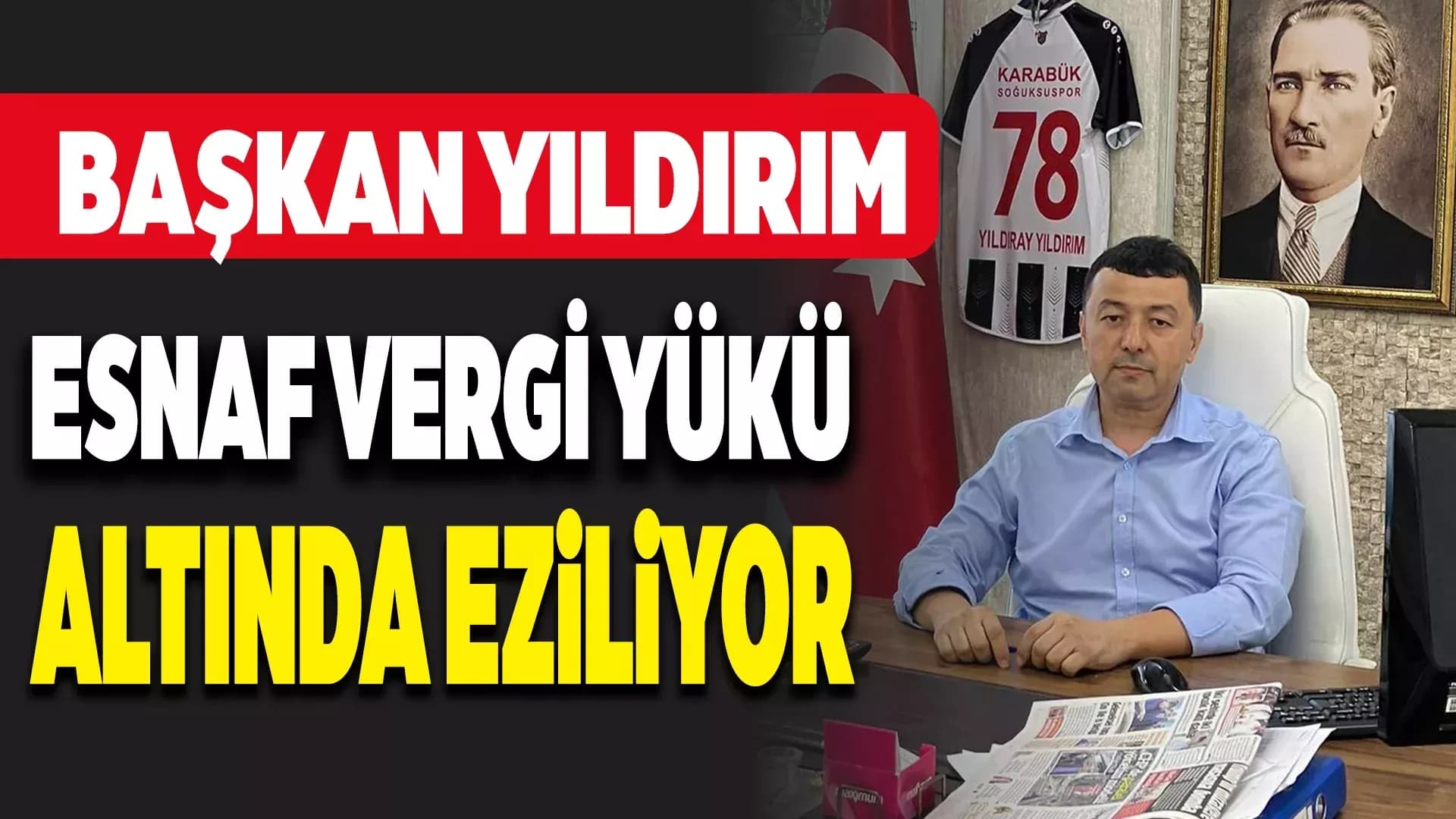 Yıldırım: "Basit Usul Vergi Devam Etmeli, Vergi Yükü Hafifletilmeli"