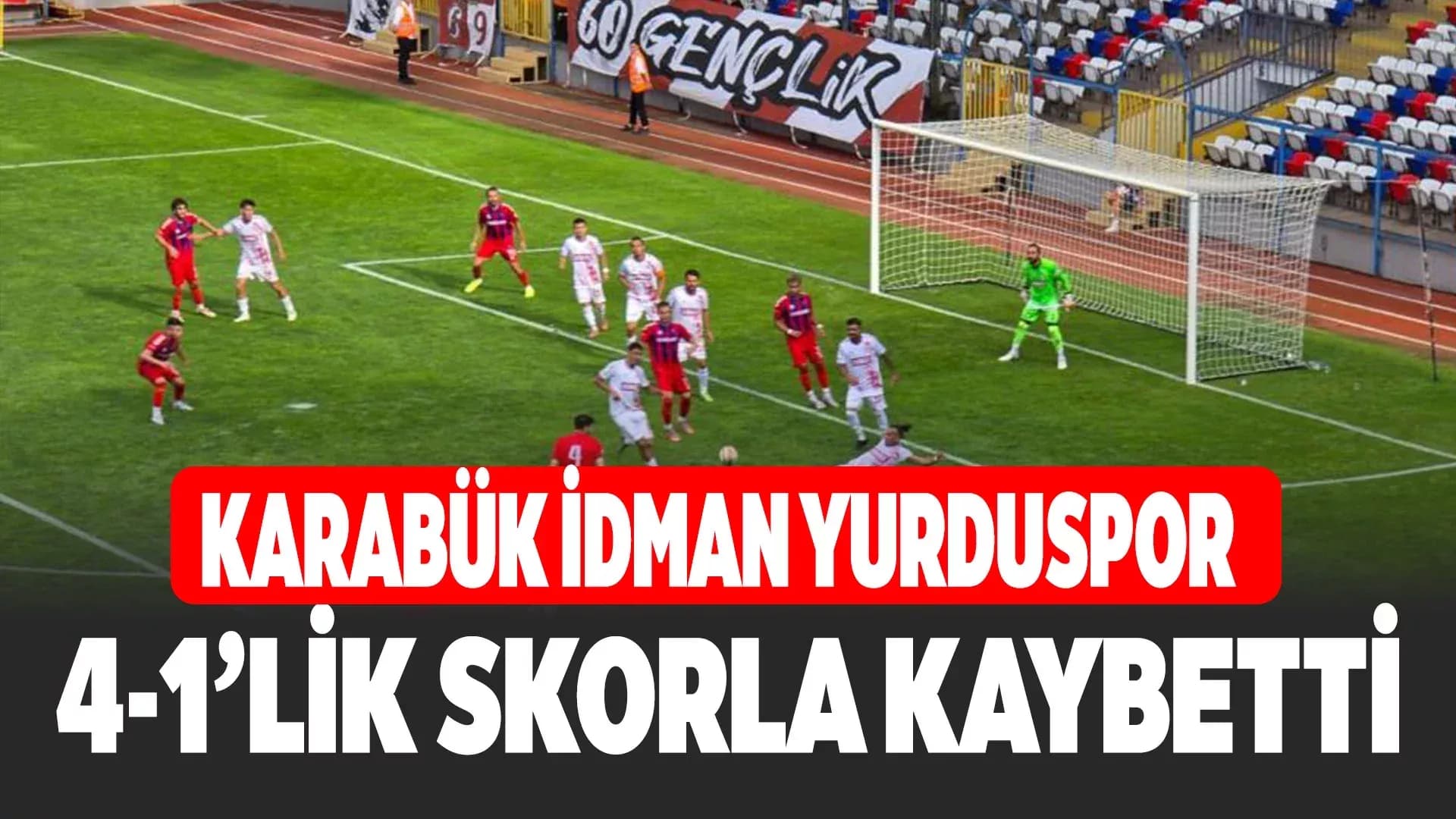 TFF 3. Lig: Karabük İdman Yurduspor: 1 - Tokat Belediyespor: 4