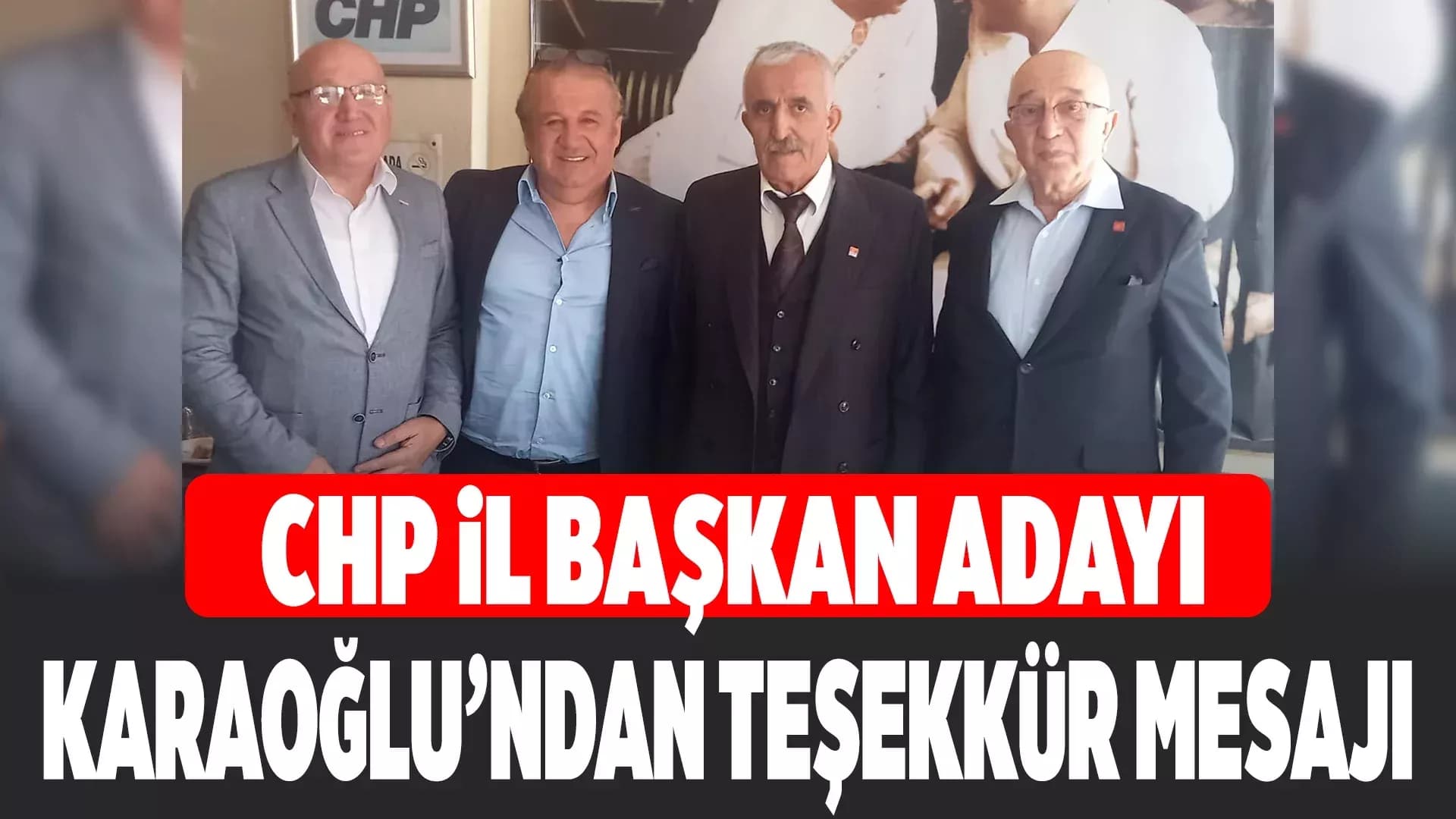 CHP İl Başkan Adayı Karaoğlu’ndan Teşekkür Mesajı