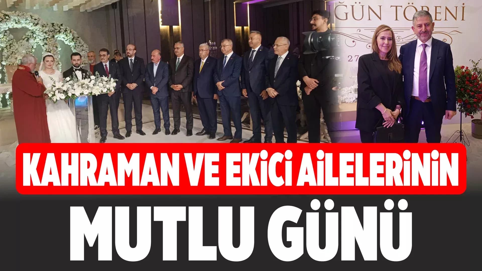 Kahraman ve Ekici Ailelerinin Mutlu Günü