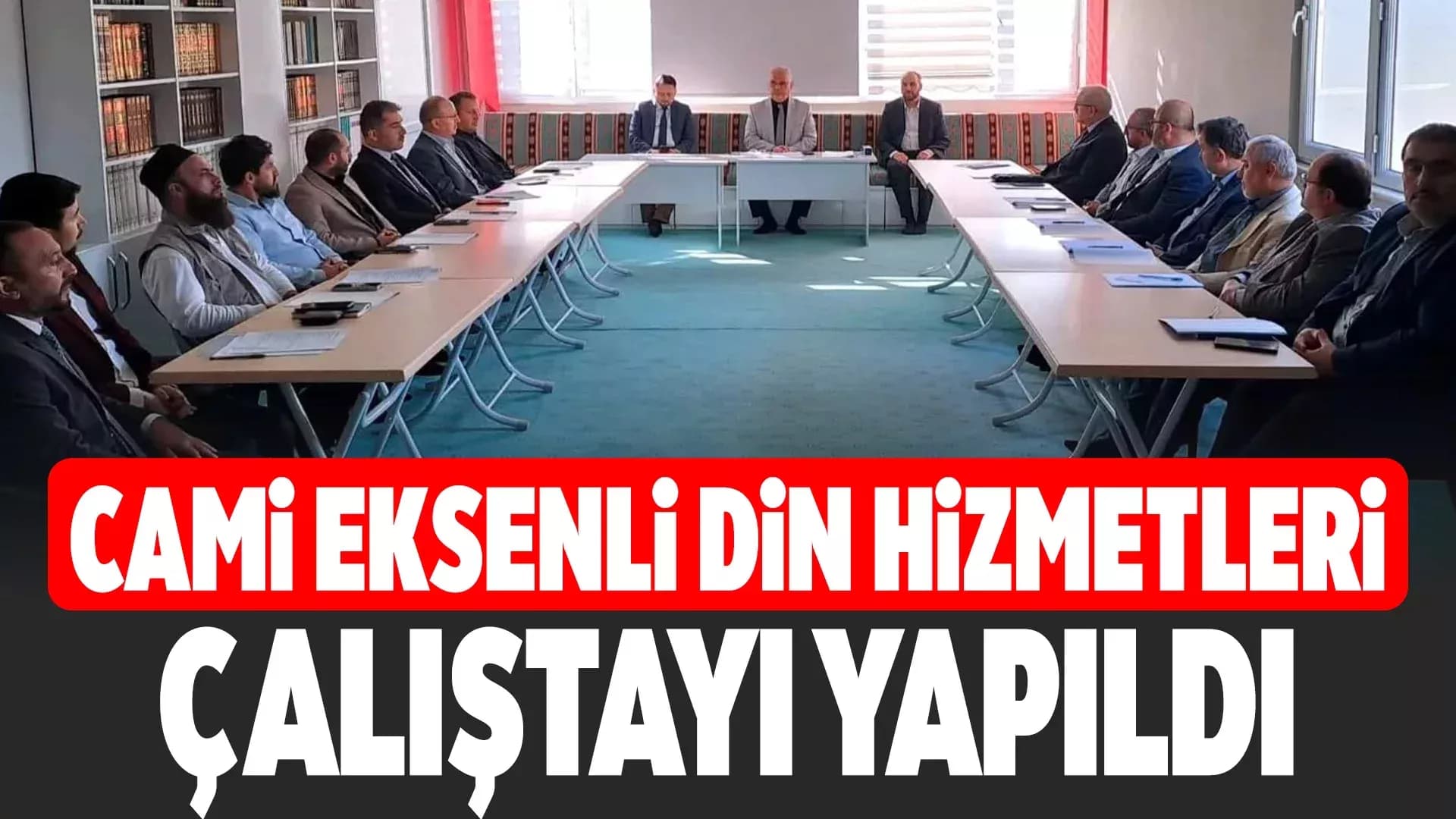 Karabük'te "3. Cami Eksenli Din Hizmetleri Çalıştayı" Düzenlendi