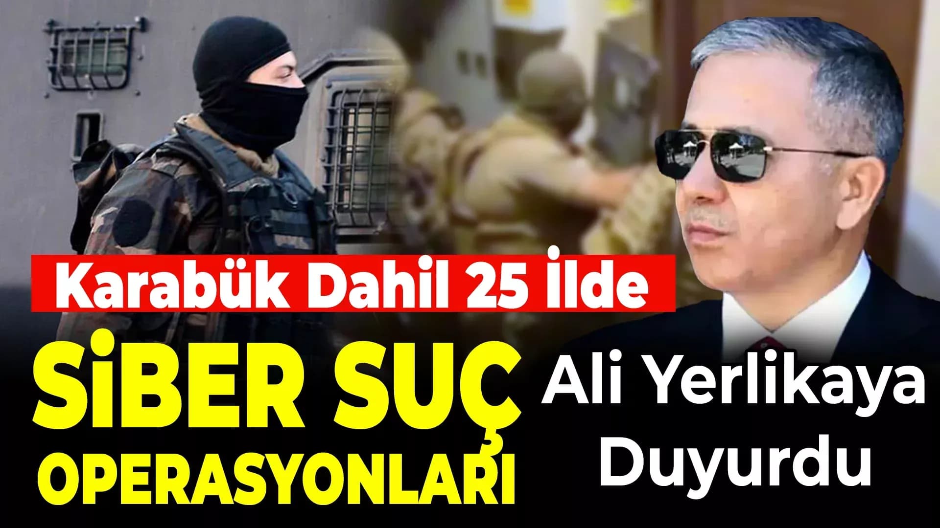 Bakan Yerlikaya: "Siber suçlarla mücadele kapsamında 5 gündür süren operasyonlarımızda 274 şüpheliyi yakaladık"
