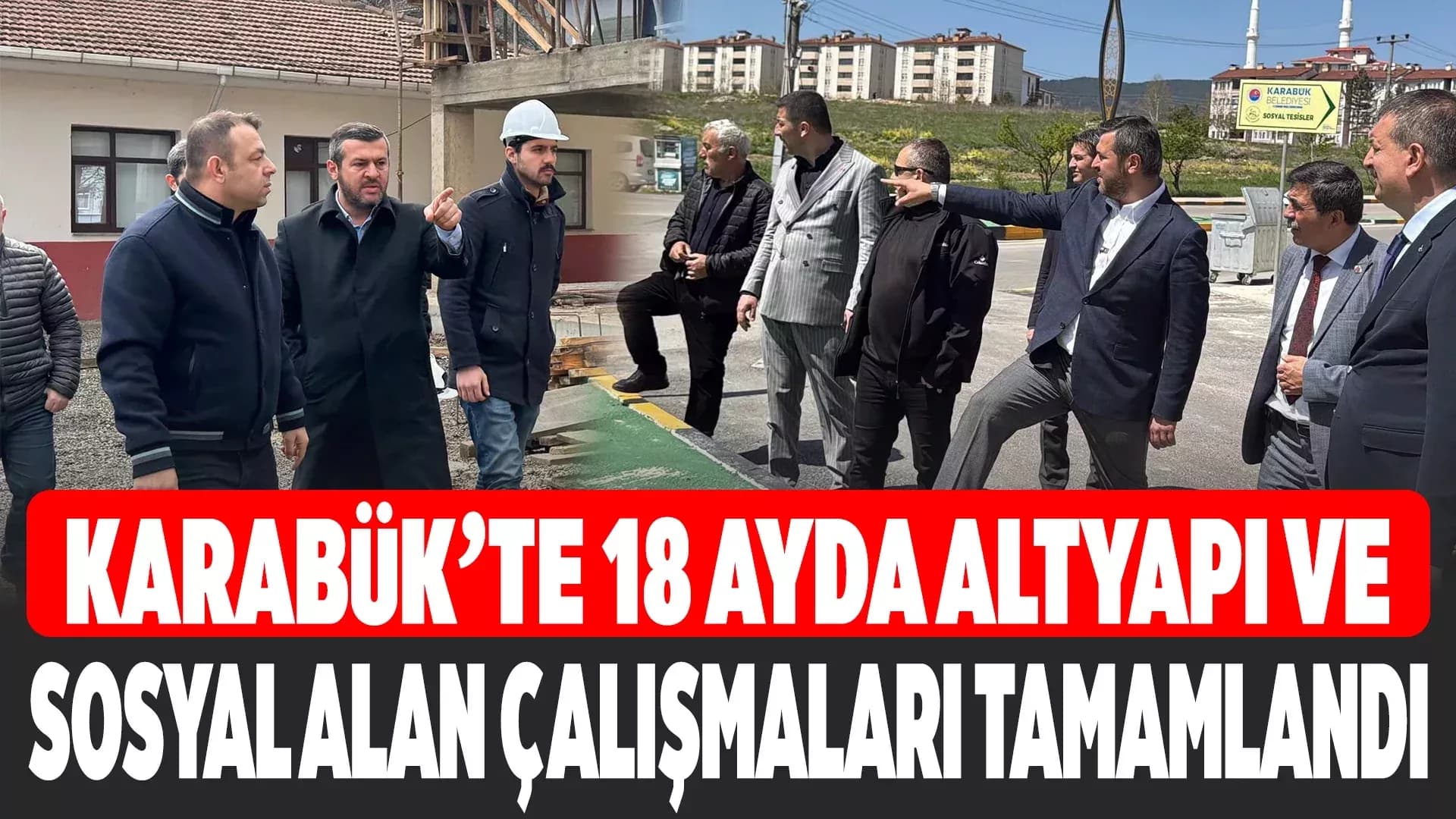 Karabük Belediyesi’nden 18 Ayda Büyük Dönüşüm