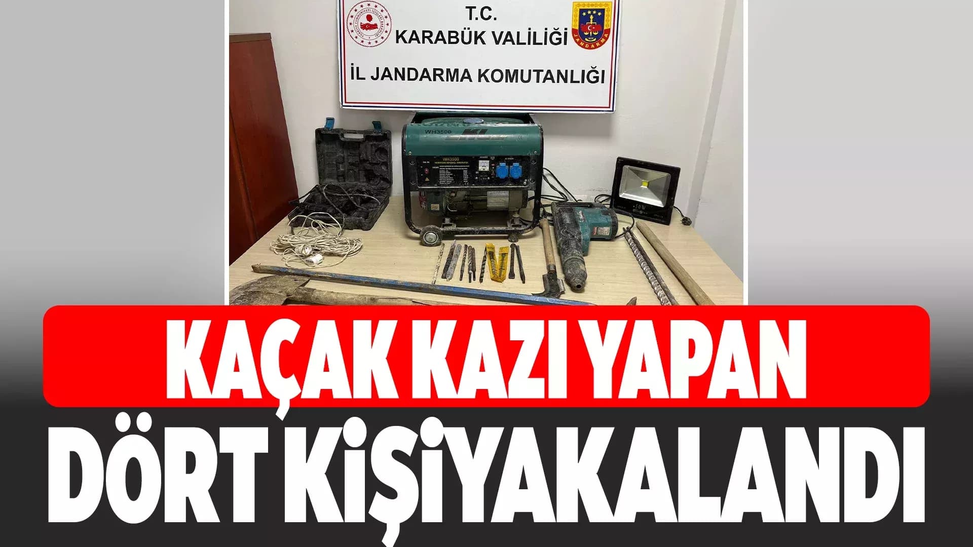 Karabük'te kaçak kazı yapan 4 kişi suçüstü yakalandı