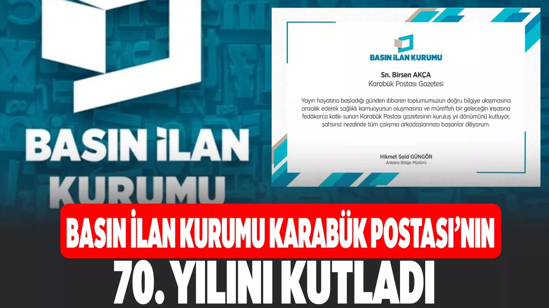 BİK Ankara Bölge Müdürü’nden Karabük Postası’nın 70. Yılına Özel Kutlama Mesajı