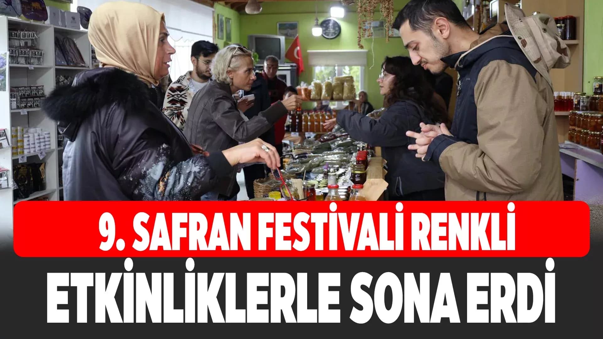9. Safran Festivali Renkli Etkinliklerle Sona Erdi