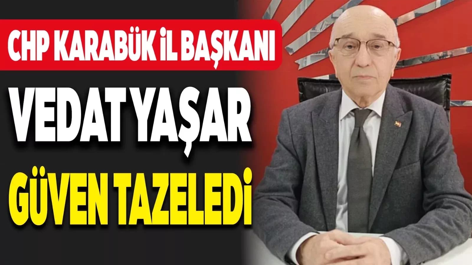 CHP'de İl Başkanı Değişmedi