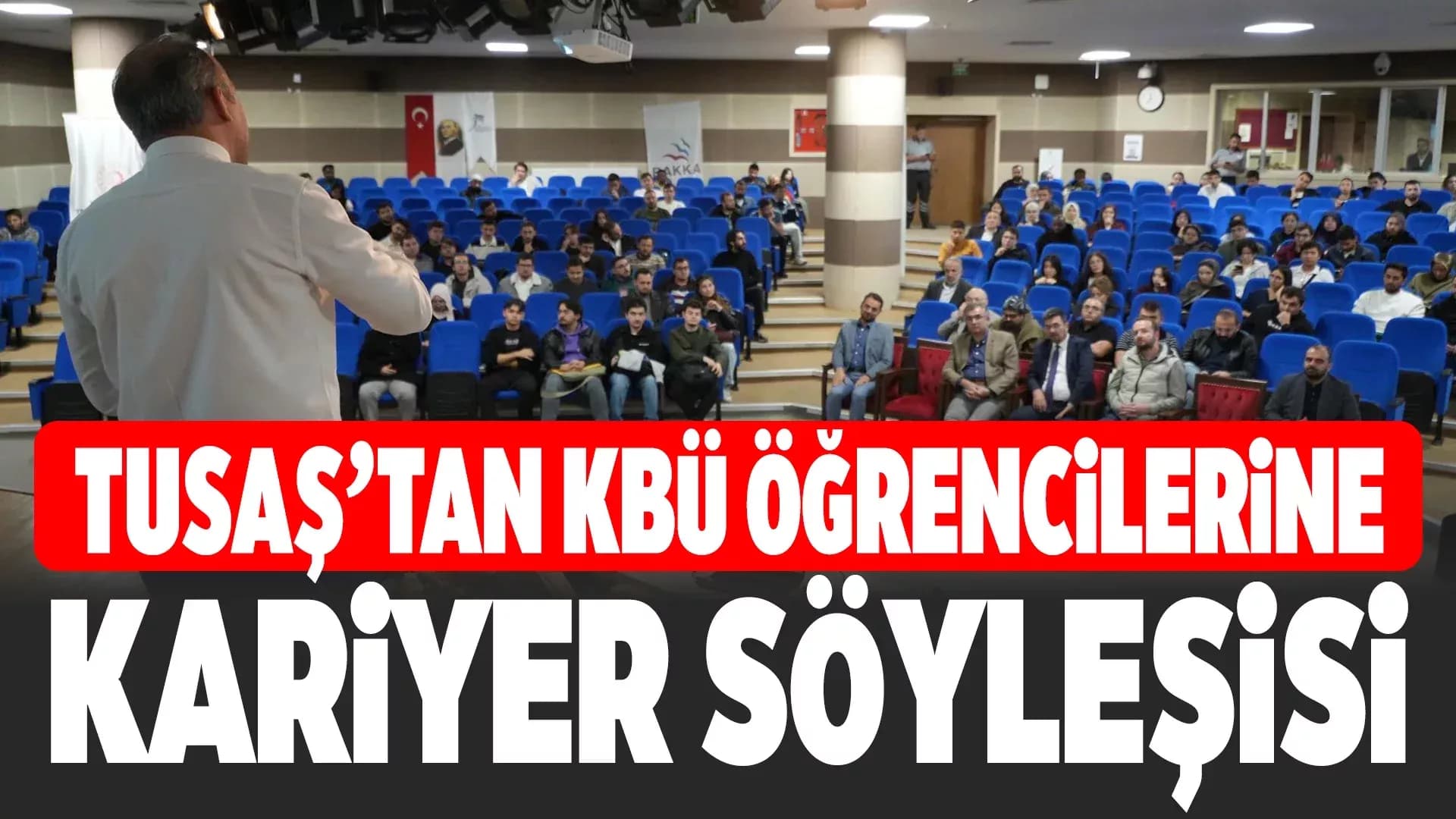 TUSAŞ’tan Geleceğin Mühendislerine Kariyer Rehberliği