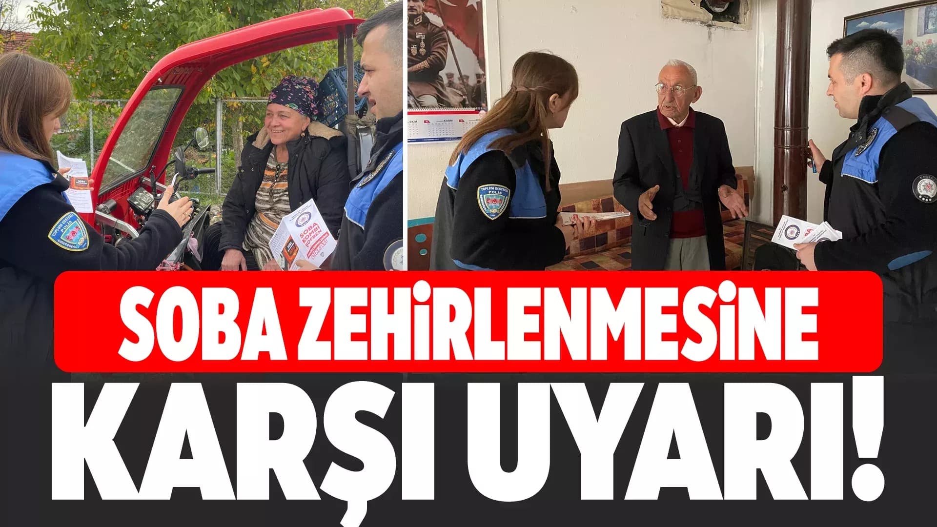 Karabük Emniyeti’nden soba ve şofben zehirlenmelerine karşı bilinçlendirme çalışması