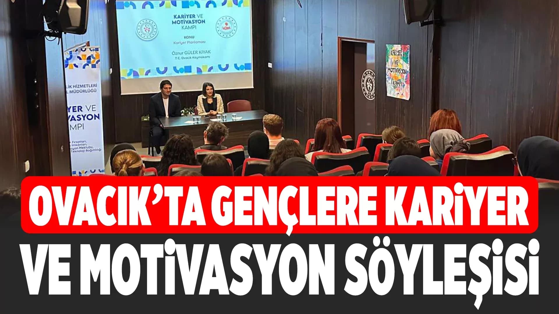 Ovacık’ta Kariyer ve Motivasyon Kampı Devam Ediyor