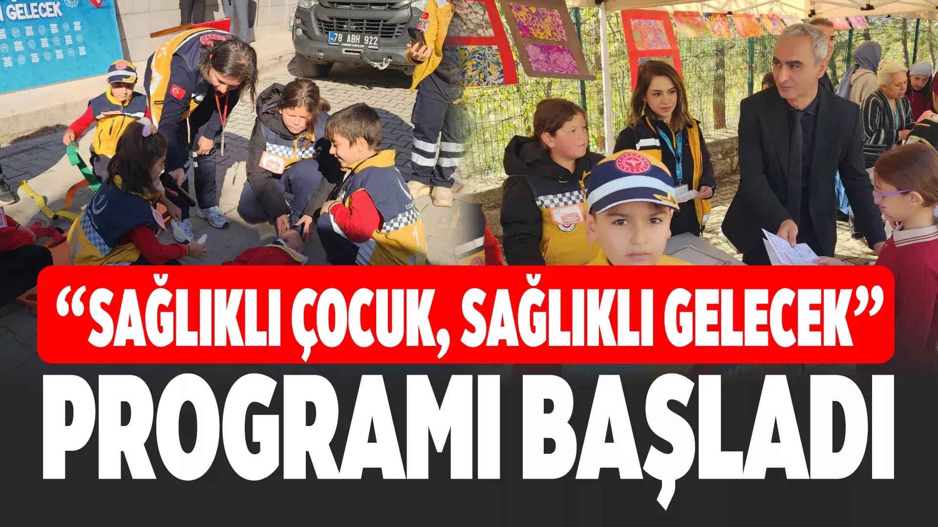 "Sağlıklı Çocuk, Sağlıklı Gelecek" Programı Düzenlendi