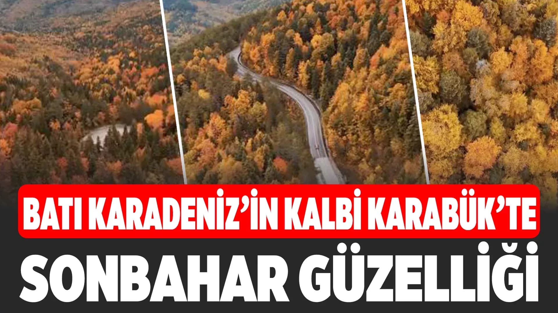 Karabük'te Sonbahar Renk Cümbüşü