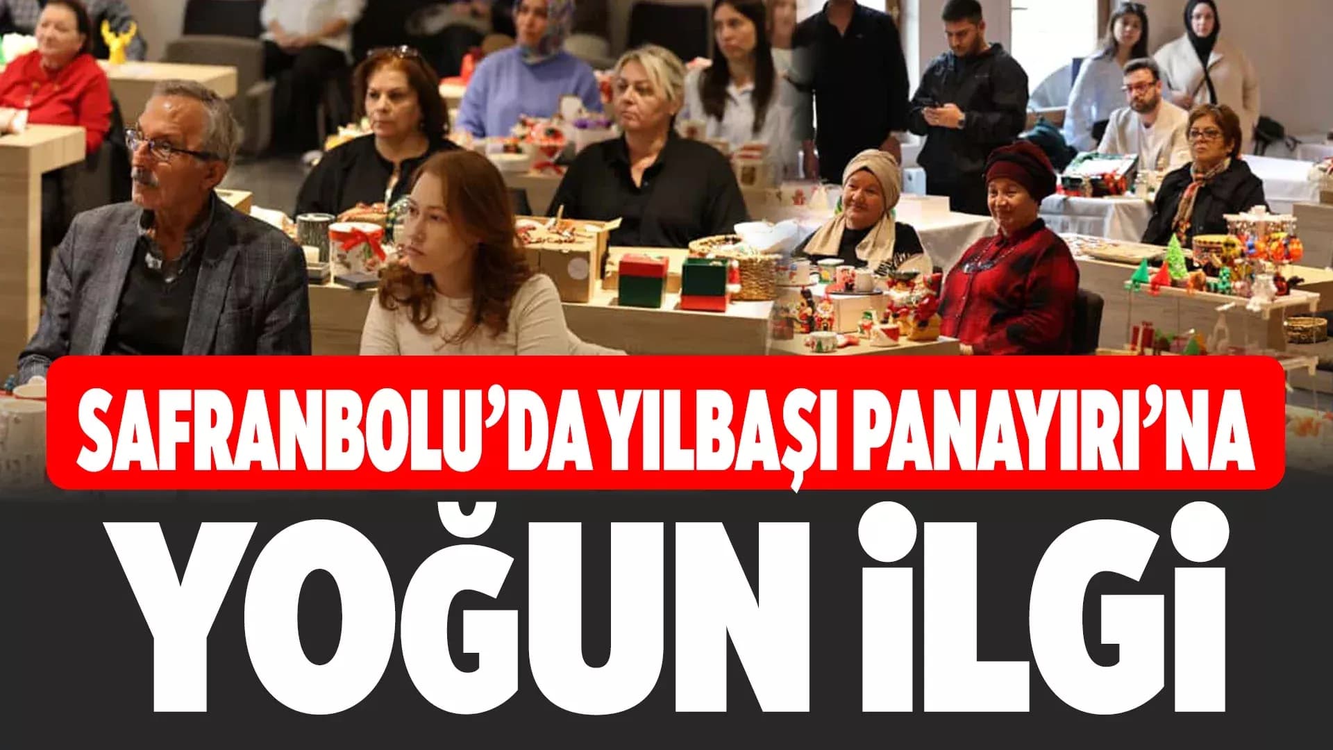 Safranbolu'da Yılbaşı Panayırı Başvuruları Tamamlandı