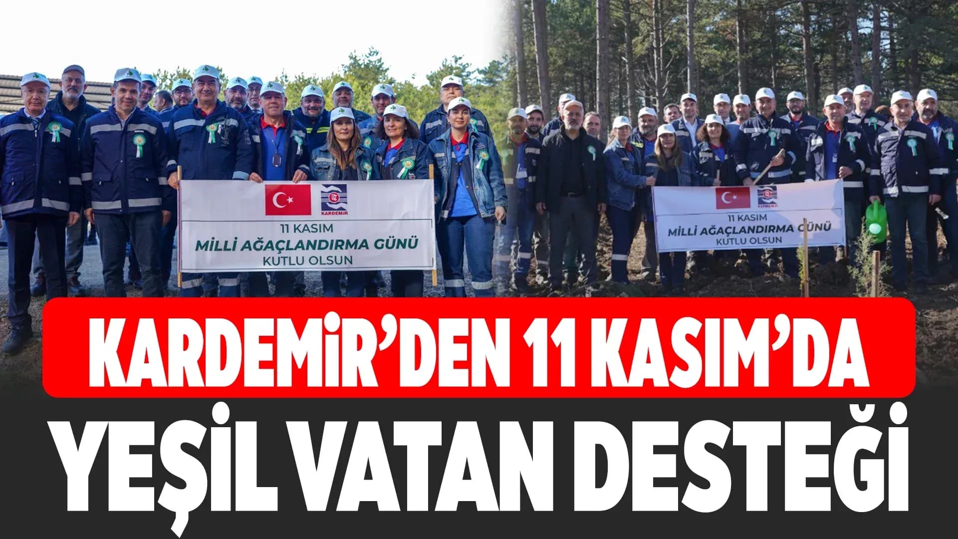 KARDEMİR'den Fidan Dikim Seferberliğine Destek