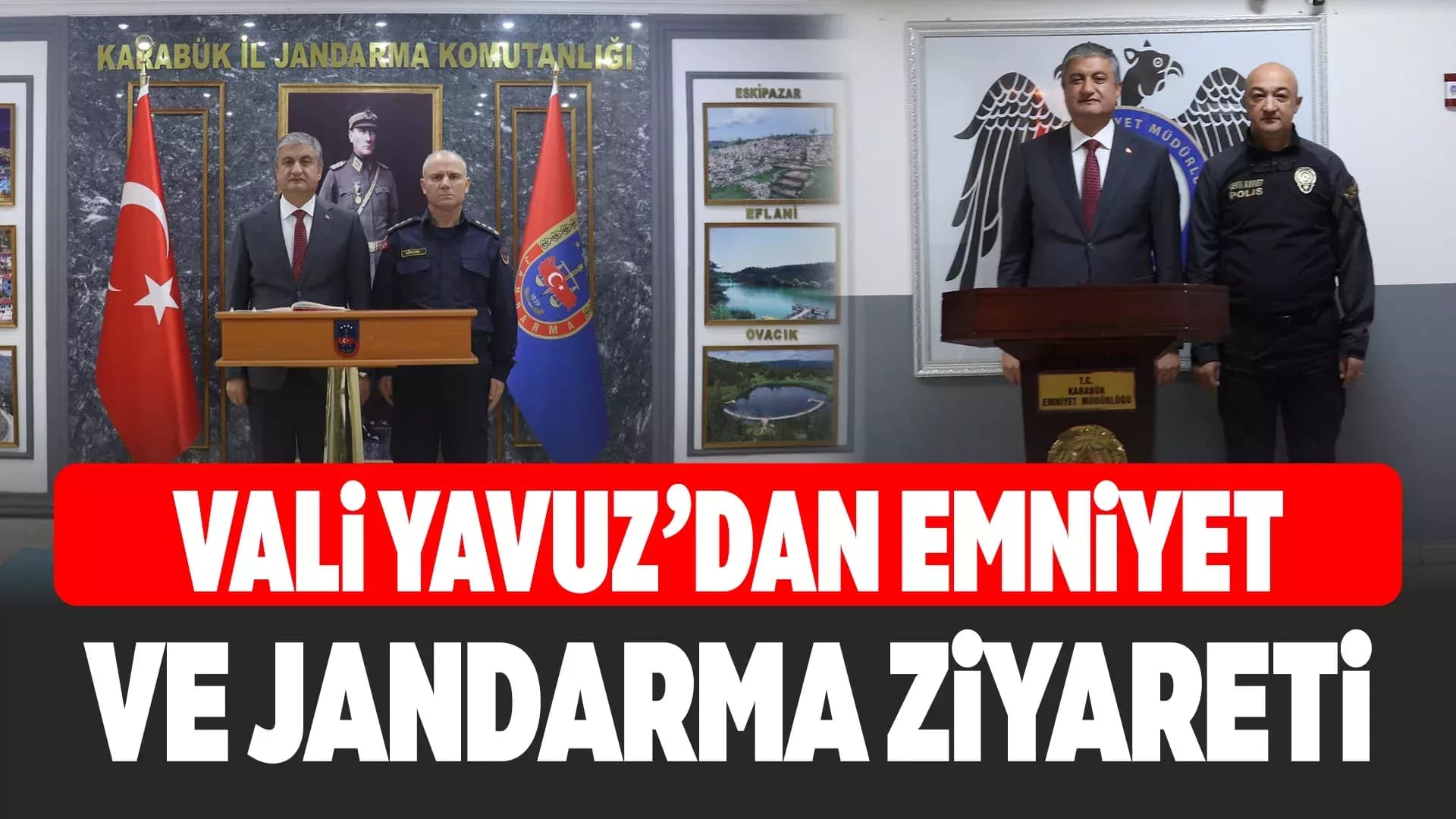 Vali Yavuz'dan Emniyet ve Jandarma'ya Ziyaret