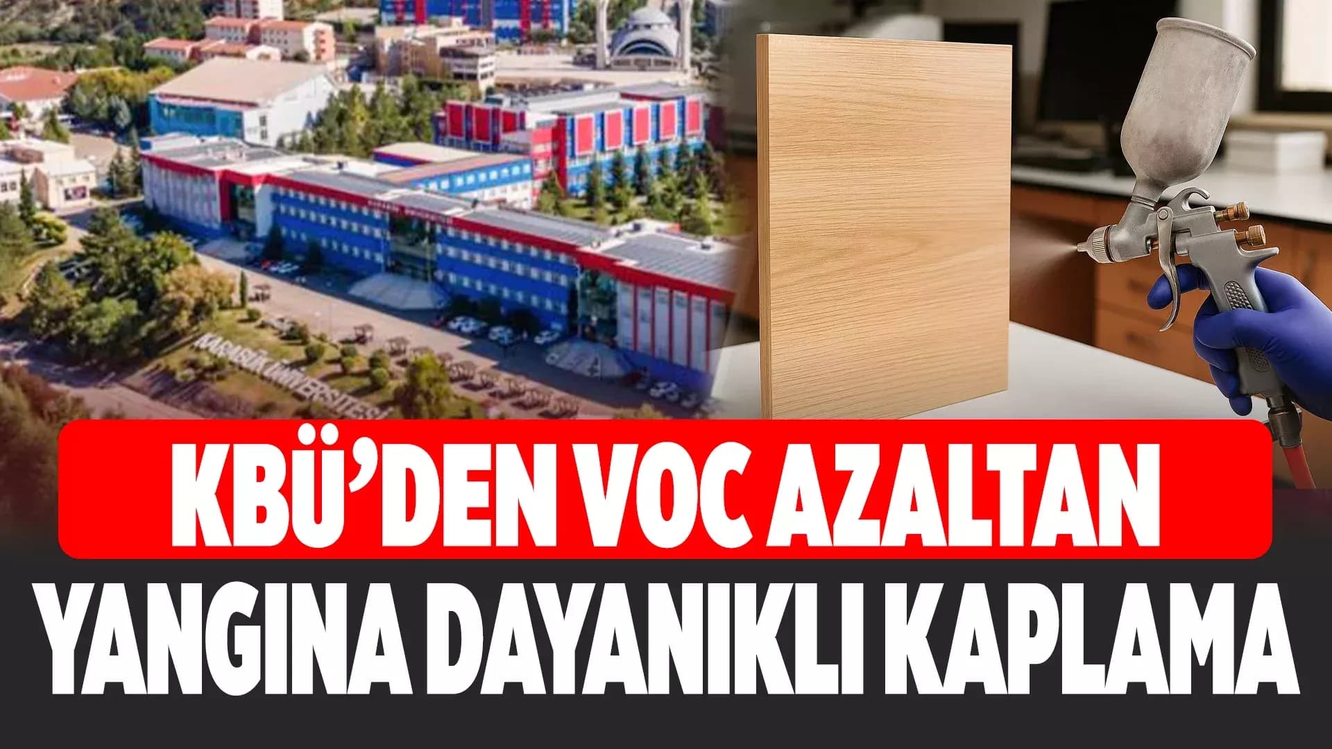 KBÜ'de Havayı Temizleyen, Ateşe Dirençli Parke Geliştirildi