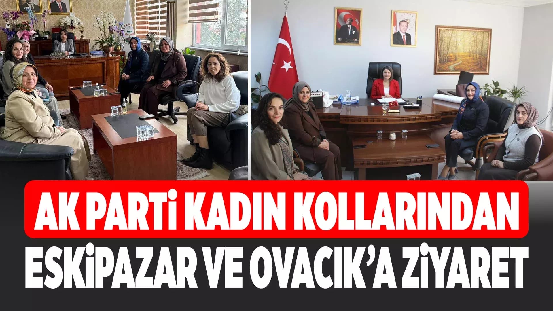 AK Parti Kadın Kollarından Kadın Kaymakamlara Ziyaret