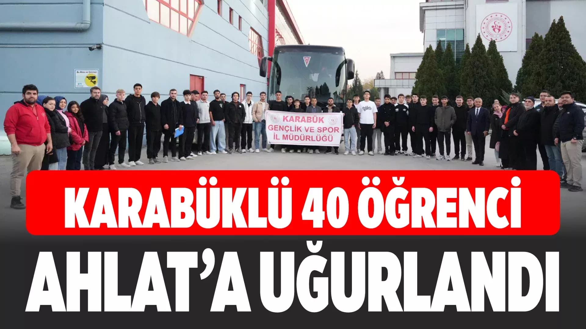 Karabük’ten Ahlat’a Tarih ve Kültür Yolculuğu