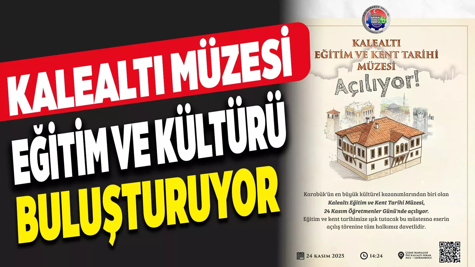 Karabük'te Kalealtı Eğitim ve Kent Tarihi Müzesi Açılıyor