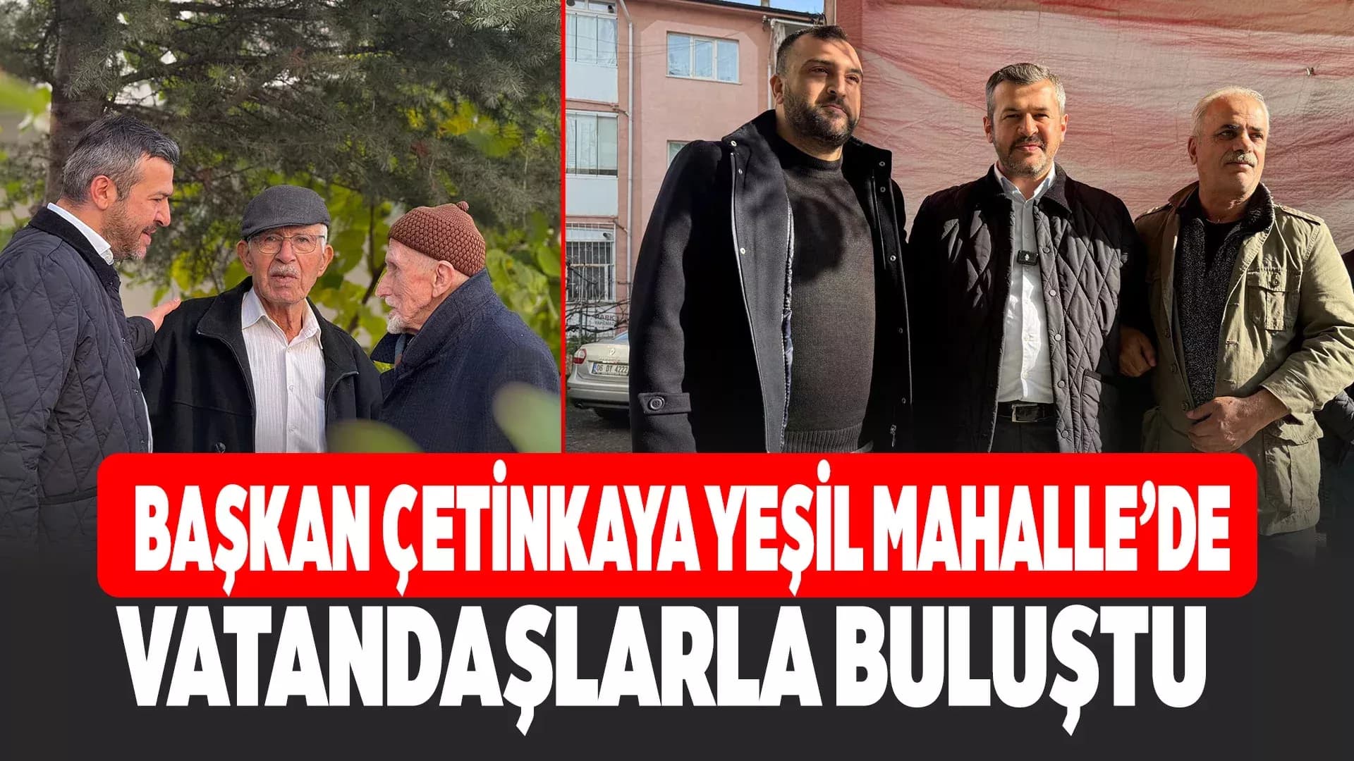 BAŞKAN ÇETİNKAYA SAHA MESAİSİNİ SÜRDÜRÜYOR