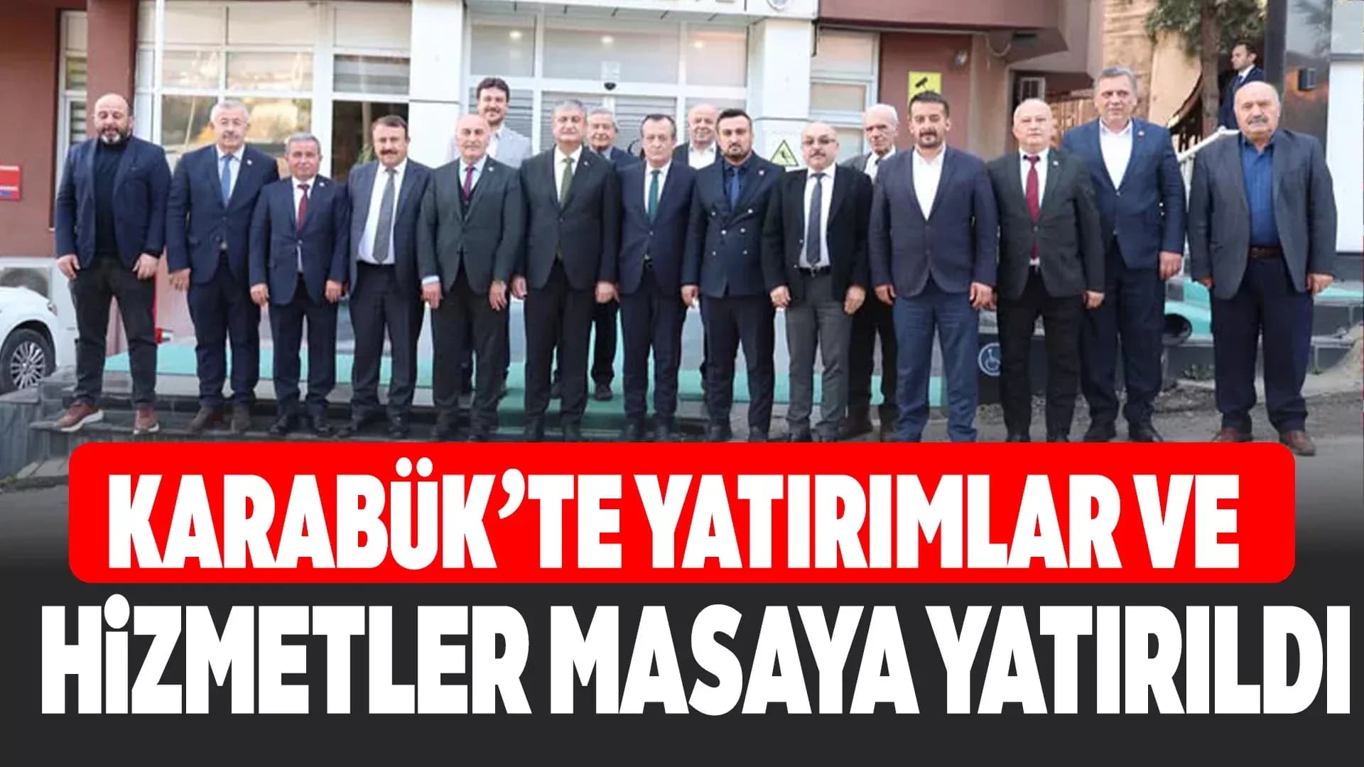 Karabük'te Yatırım ve Hizmet Değerlendirme Toplantısı Yapıldı