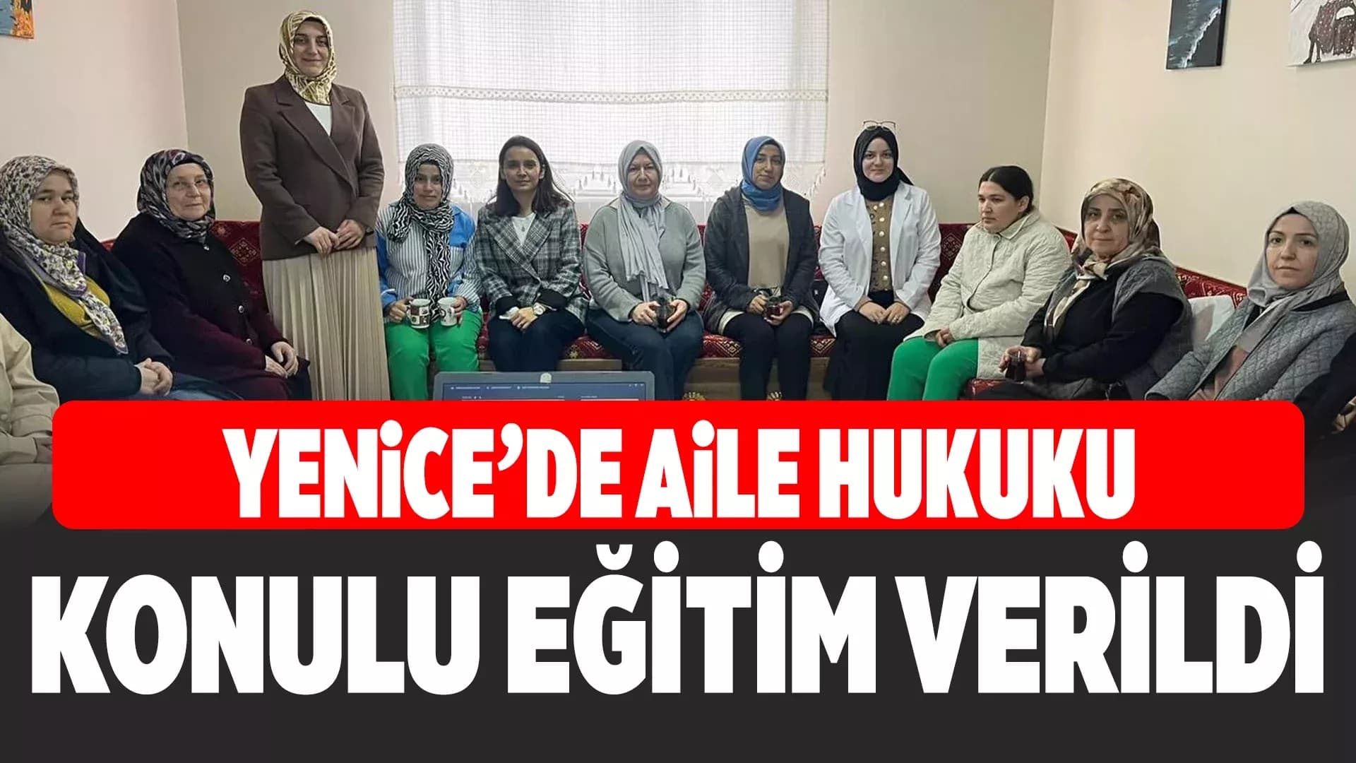 Yenice ADEM’de “Aile Hukuku” Semineri Düzenlendi
