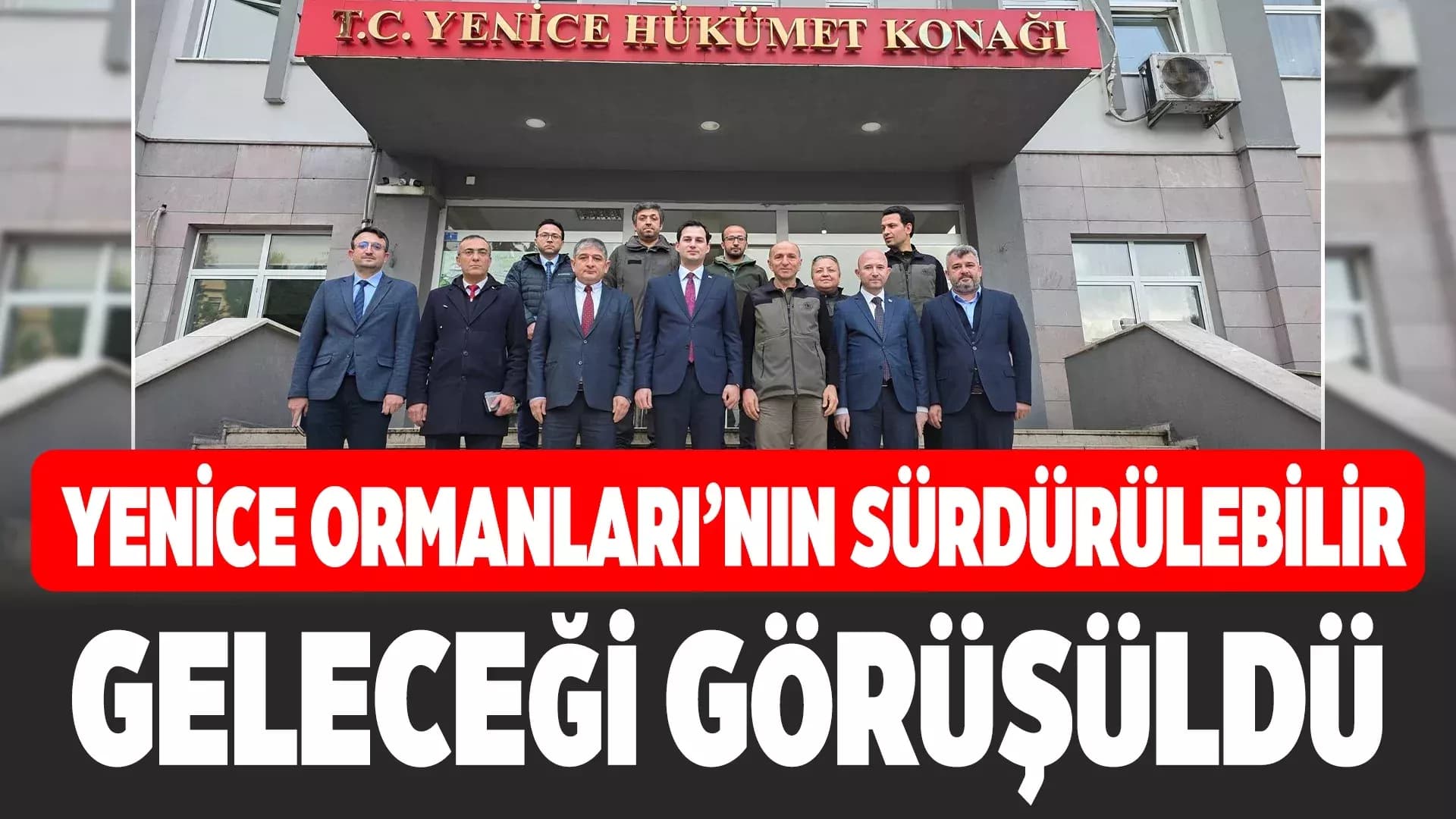 Yenice Ormanları'nın Ekoturizm Potansiyeli Görüşüldü
