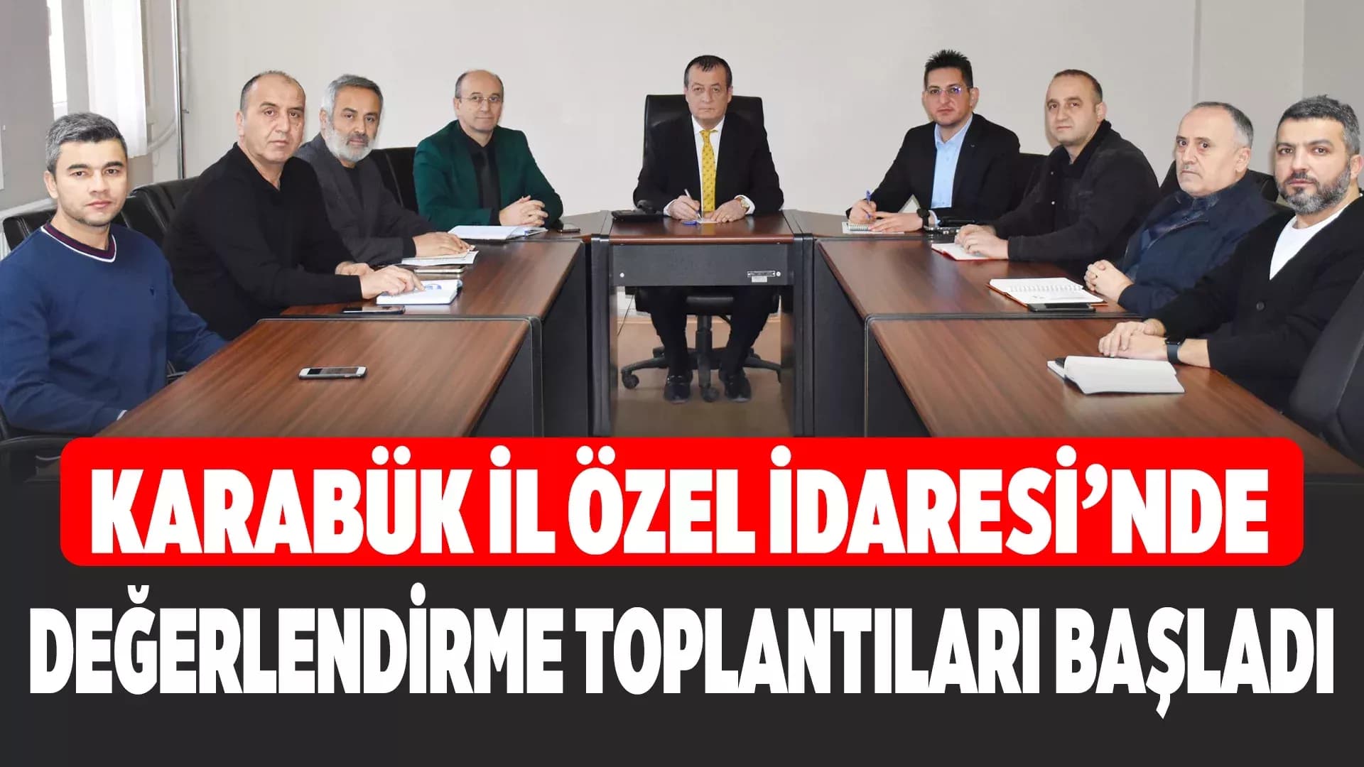 İl Özel İdare'de 2025 Yılı Değerlendirme Toplantıları Başladı