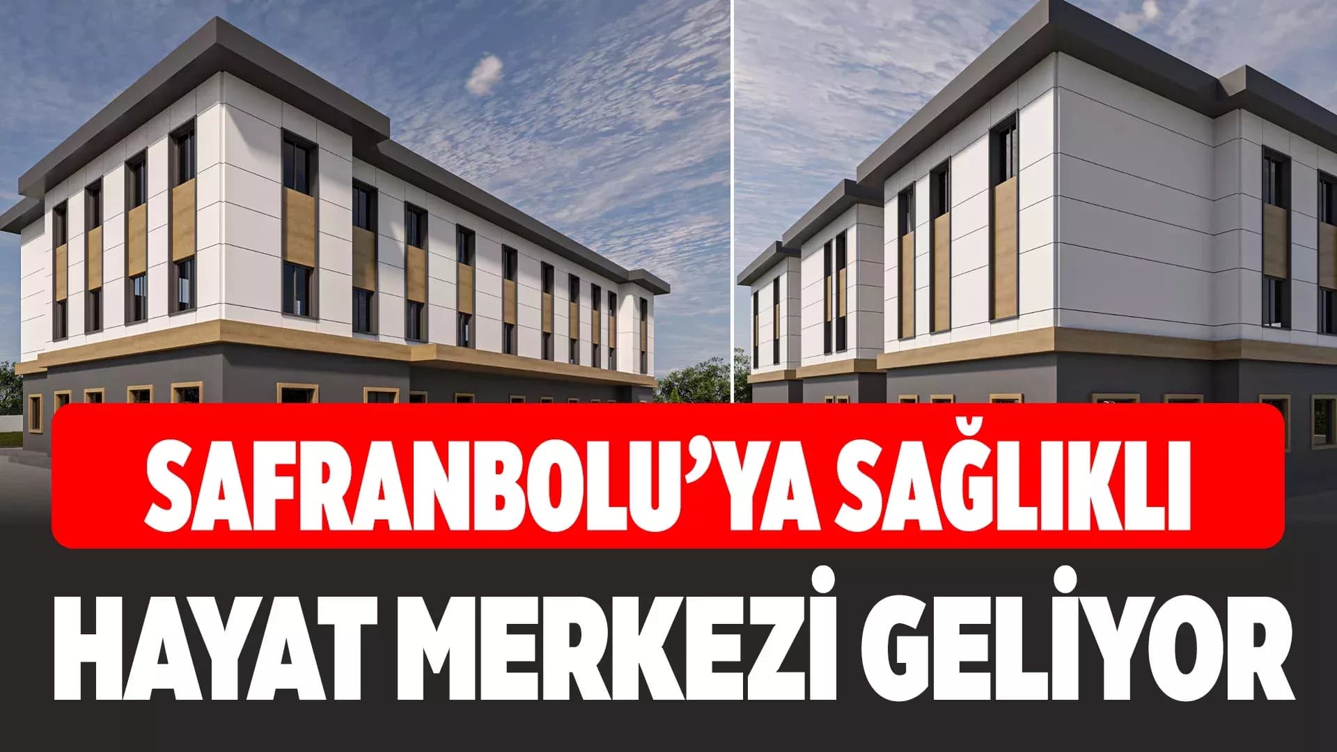 Safranbolu’ya Sağlıklı Hayat Merkezi Kazandırılıyor