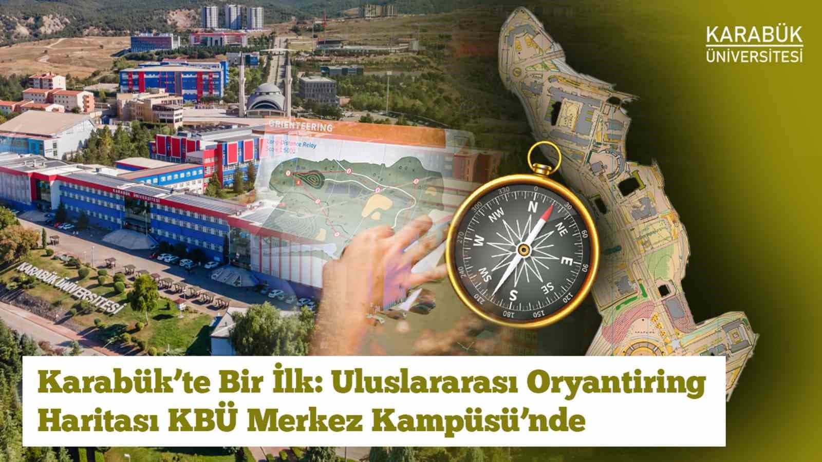 Karabük’te uluslararası standartlarda tek oryantiring haritası KBÜ’de