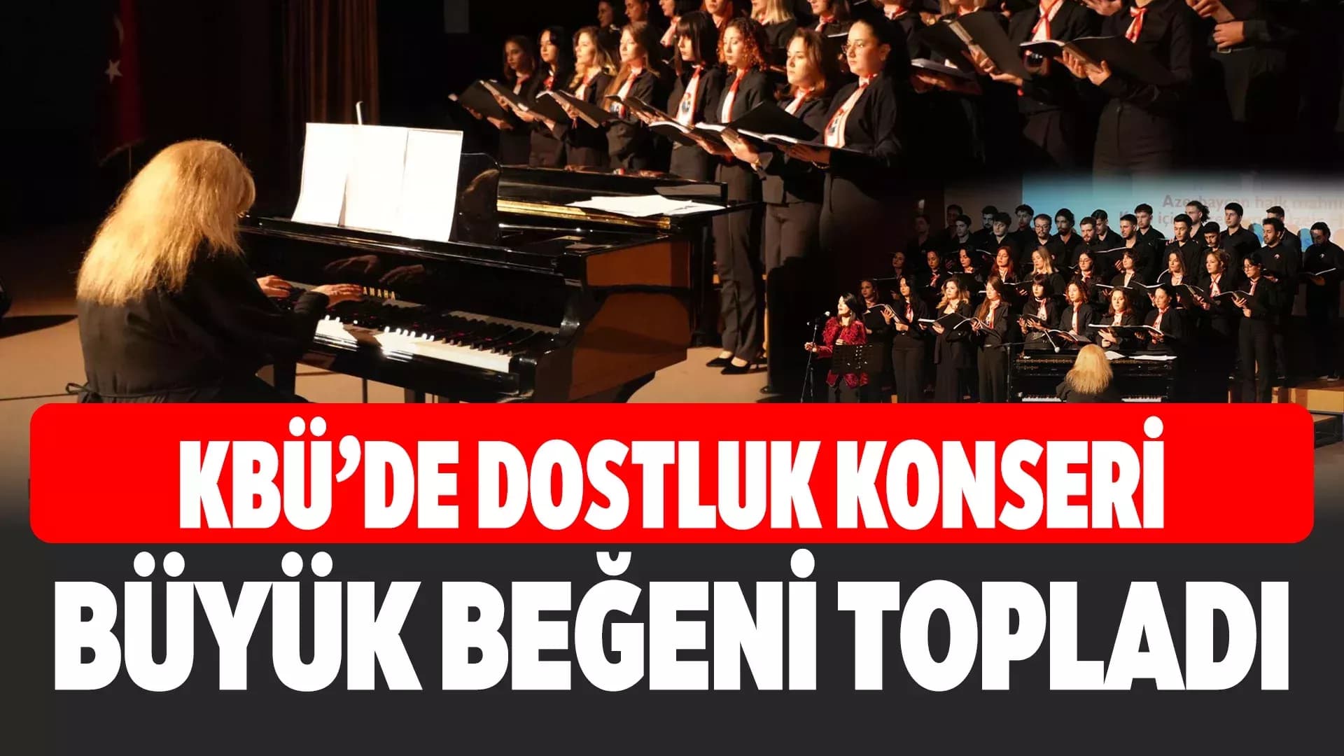 Türkiye ve Azerbaycan'ın Ezgileri Aynı Sahnede Buluştu