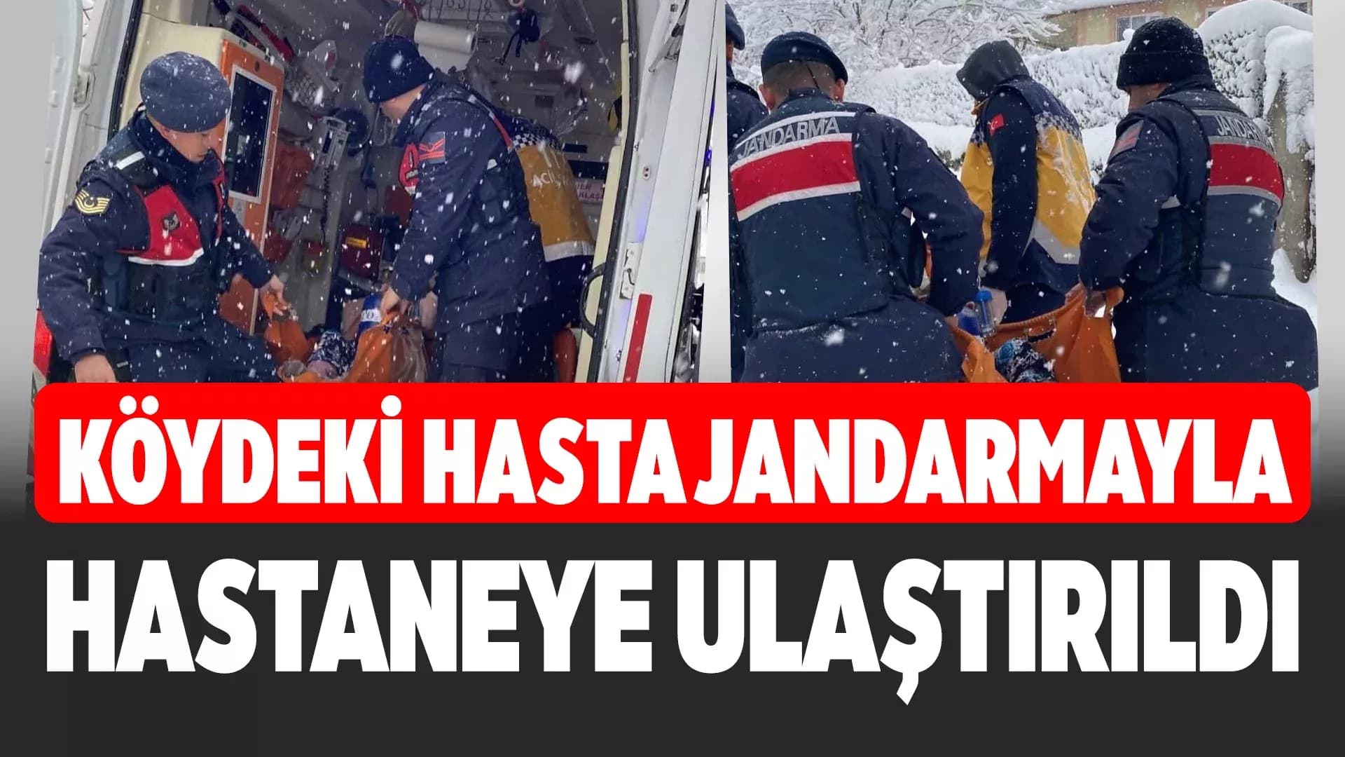 Karabük'te Hasta Vatandaşa Jandarma Ulaştı