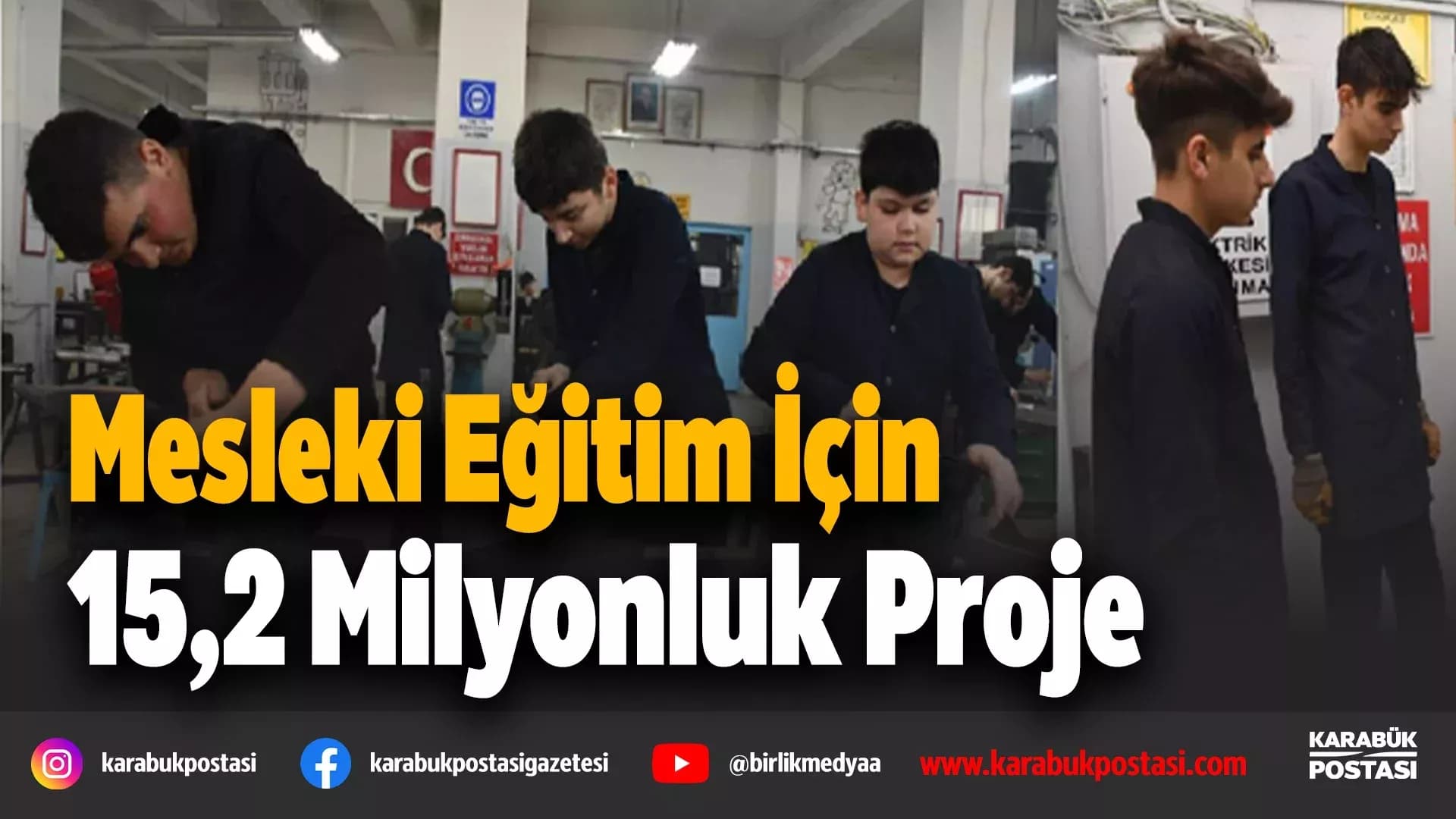 Karabük'te Nitelikli Mesleki Eğitim Projesi Başlıyor