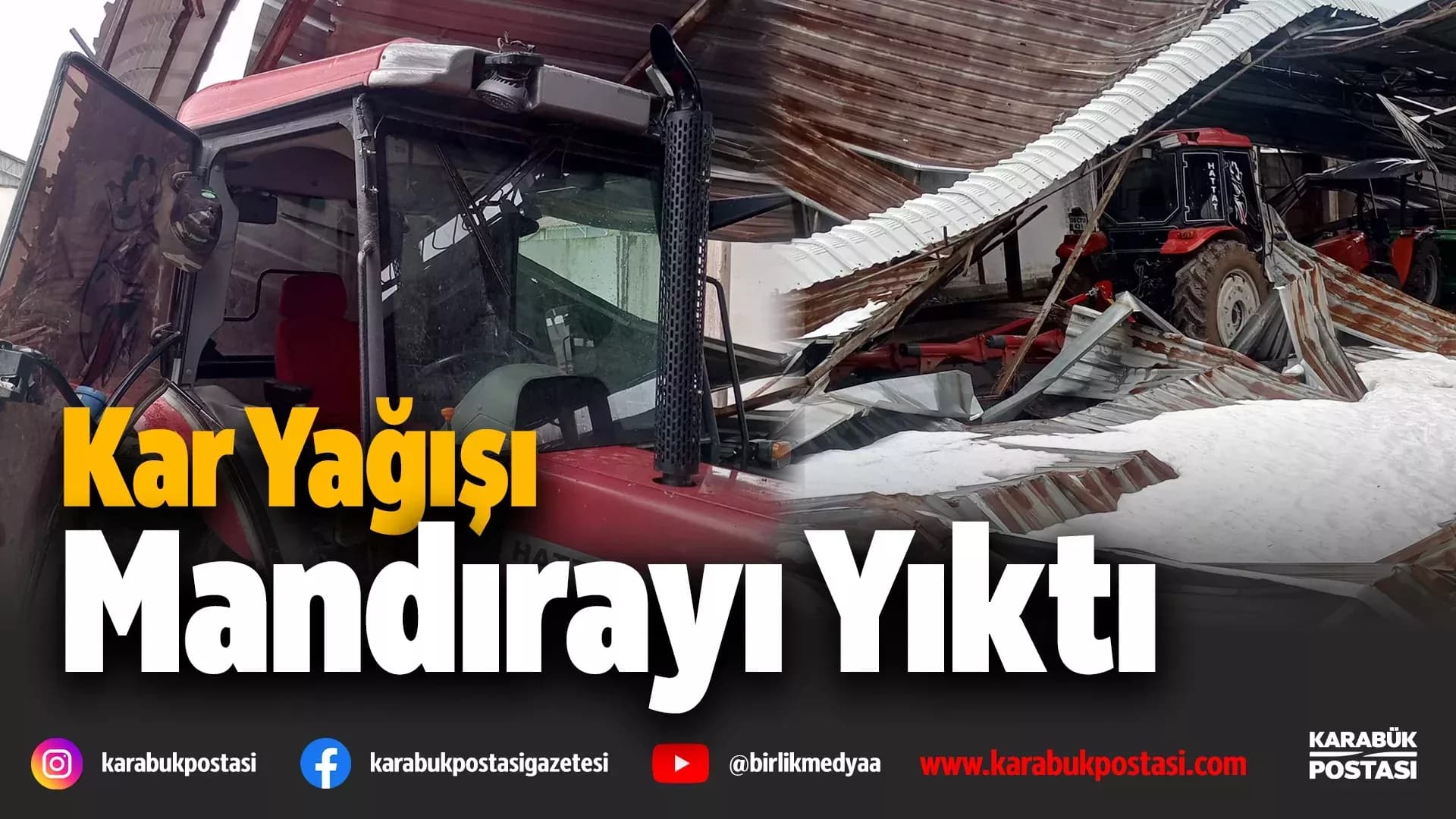 Karabük’te Kar Yağışı Mandırayı Yıktı