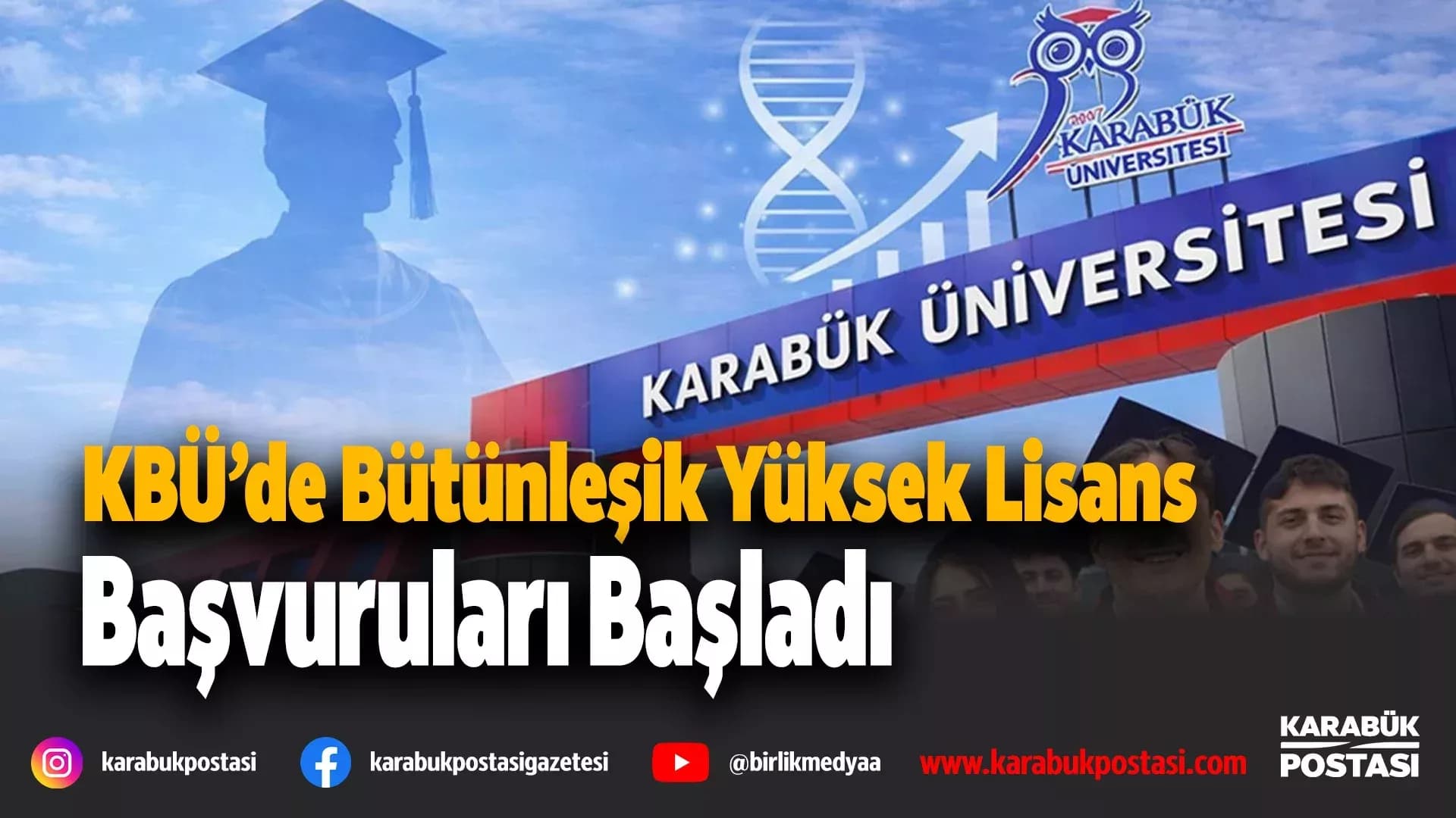 Karabük Üniversitesinde Bütünleşik Yüksek Lisans Başvuruları Başladı