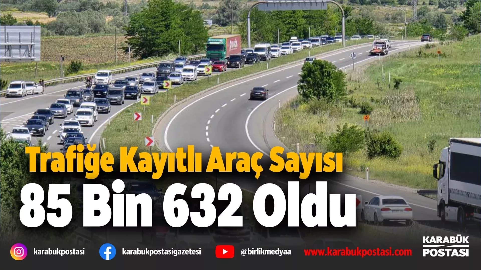 Karabük'te trafiğe kayıtlı araç sayısı 85 bin 632 oldu
