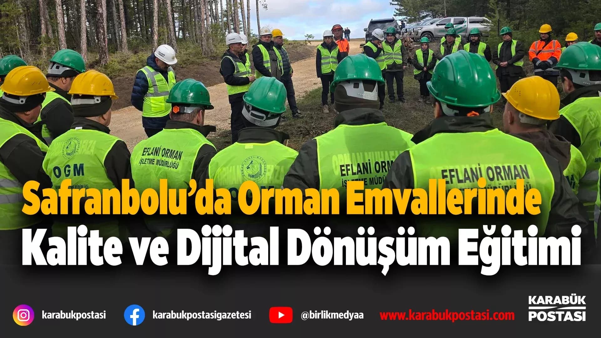 Orman emvallerinde kalite ve dijitalleşme eğitimi