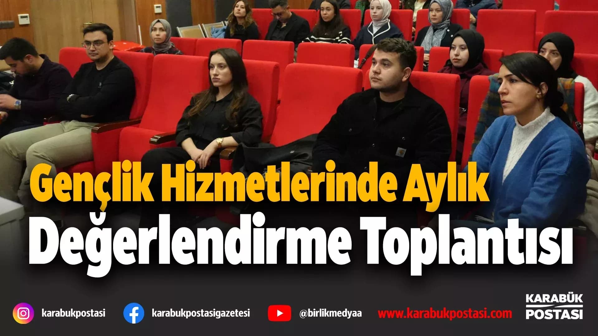 Gençlik hizmetleri değerlendirme toplantısı yapıldı