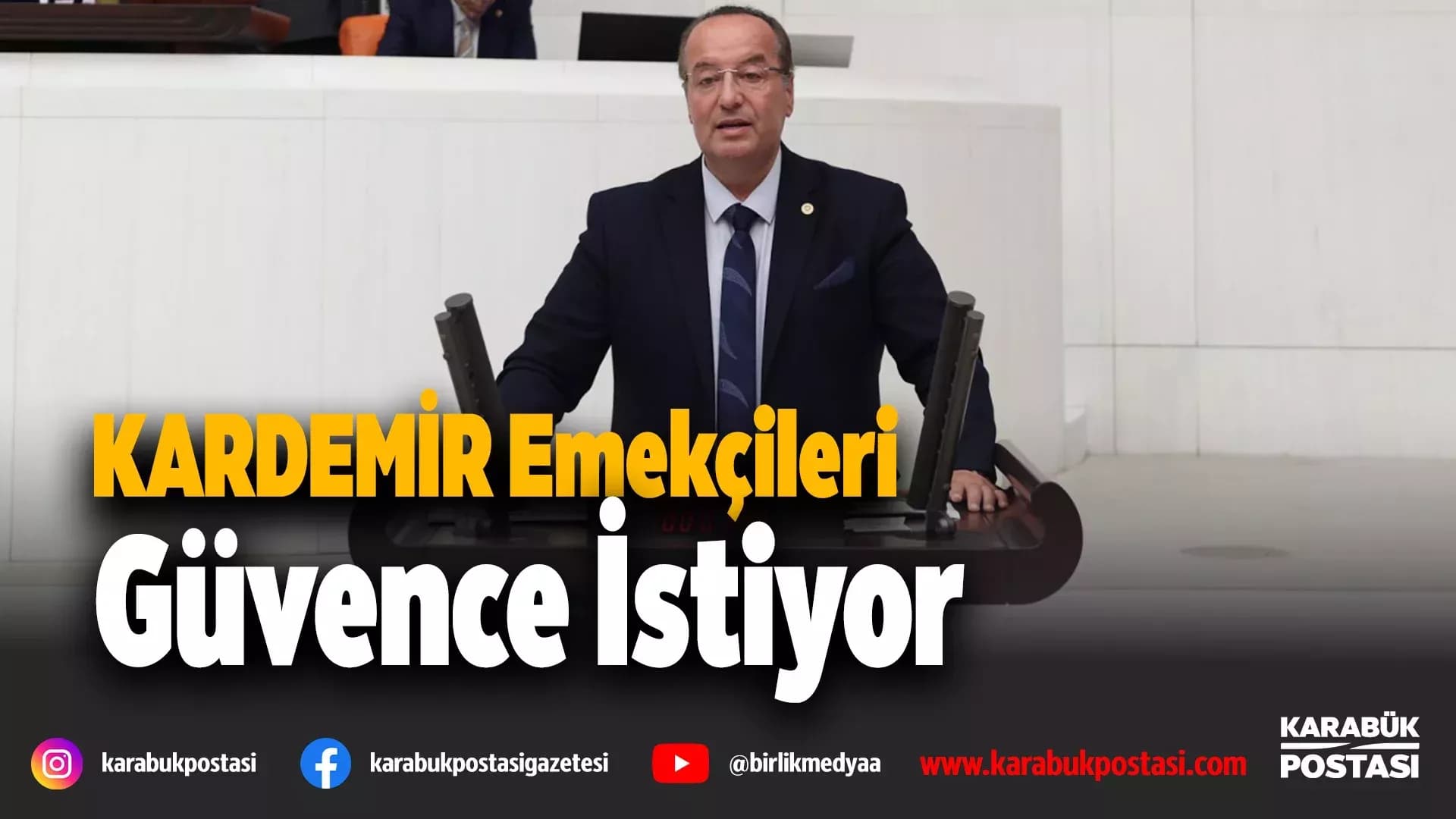CHP Milletvekili Akay'dan KARDEMİR'e Çağrı