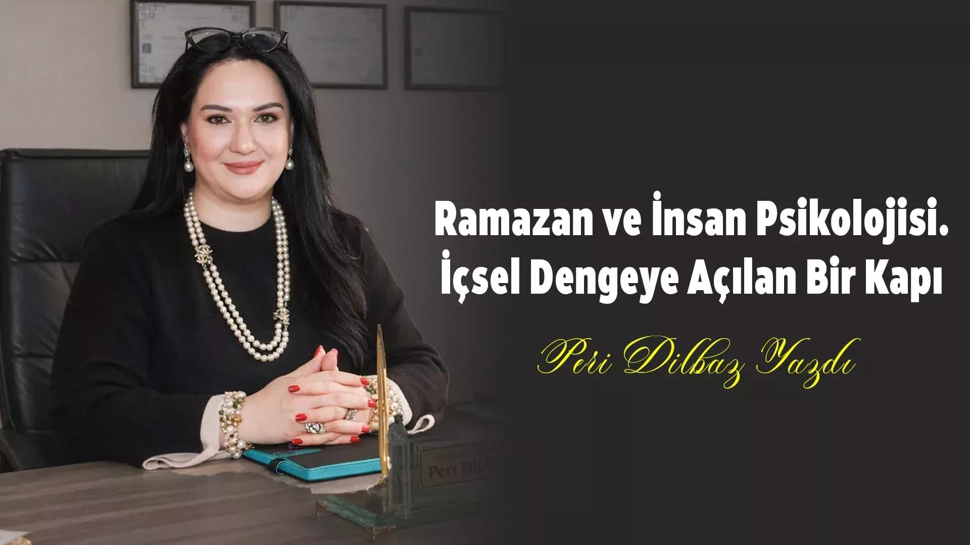 Ramazan ve İnsan Psikolojisi. İçsel Dengeye Açılan Bir Kapı