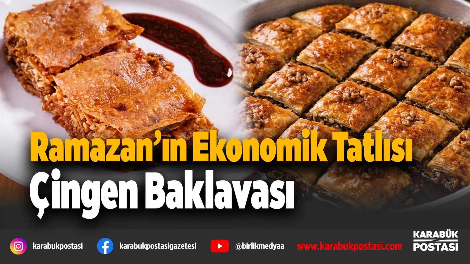 Ramazan sofralarının ekonomik lezzeti: Çingen Baklavası